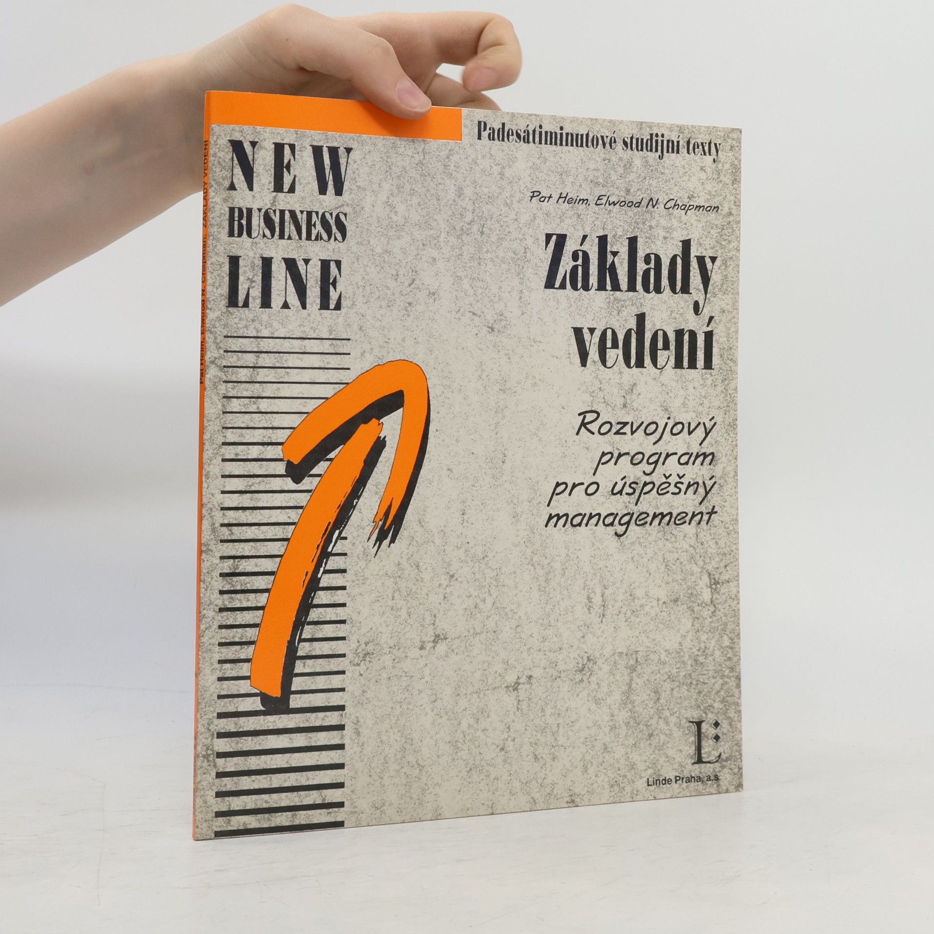 Elwood N. Chapman Základy vedení : Rozvojový program pro úspěšný management