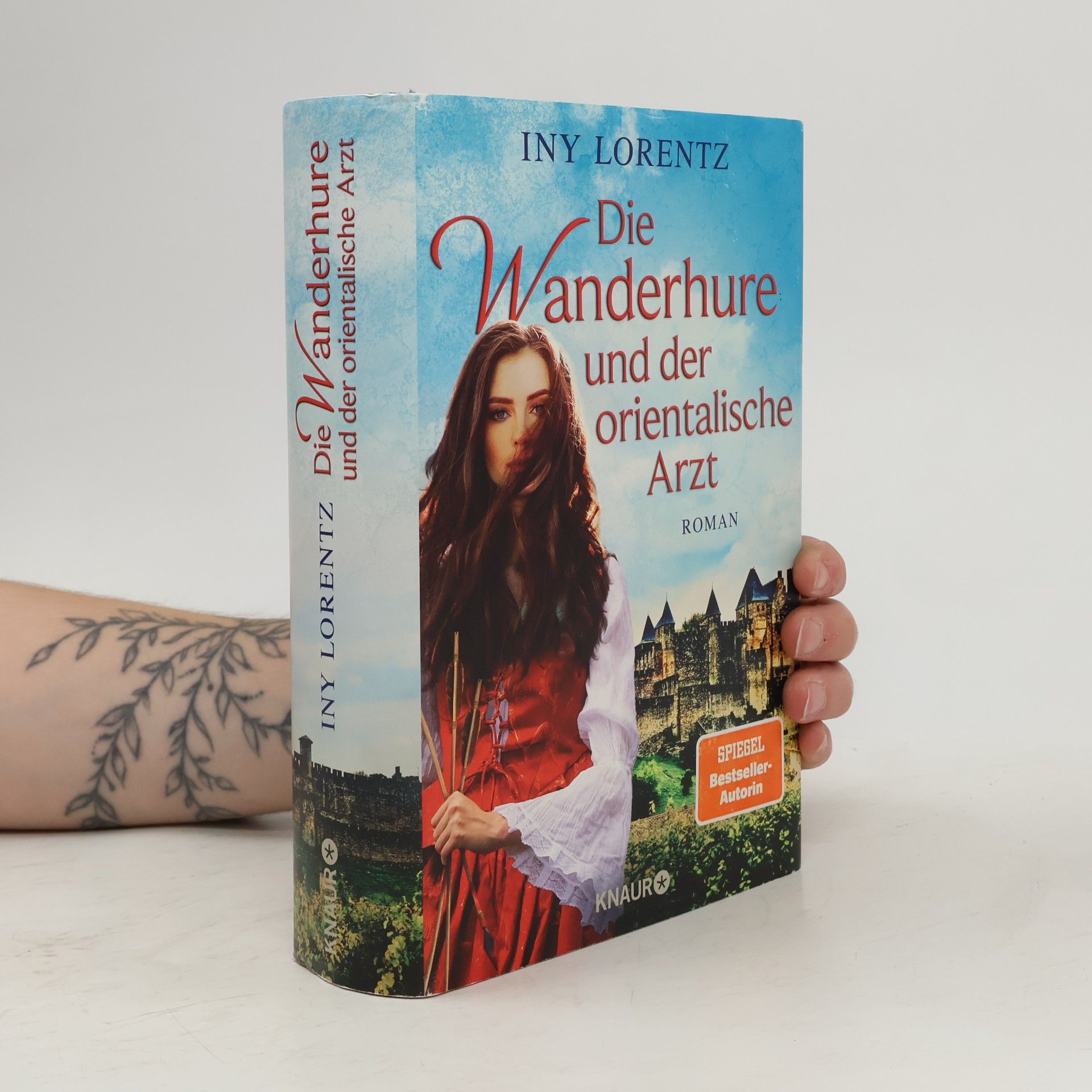 Iny Lorentz Die Wanderhure und der orientalische Arzt