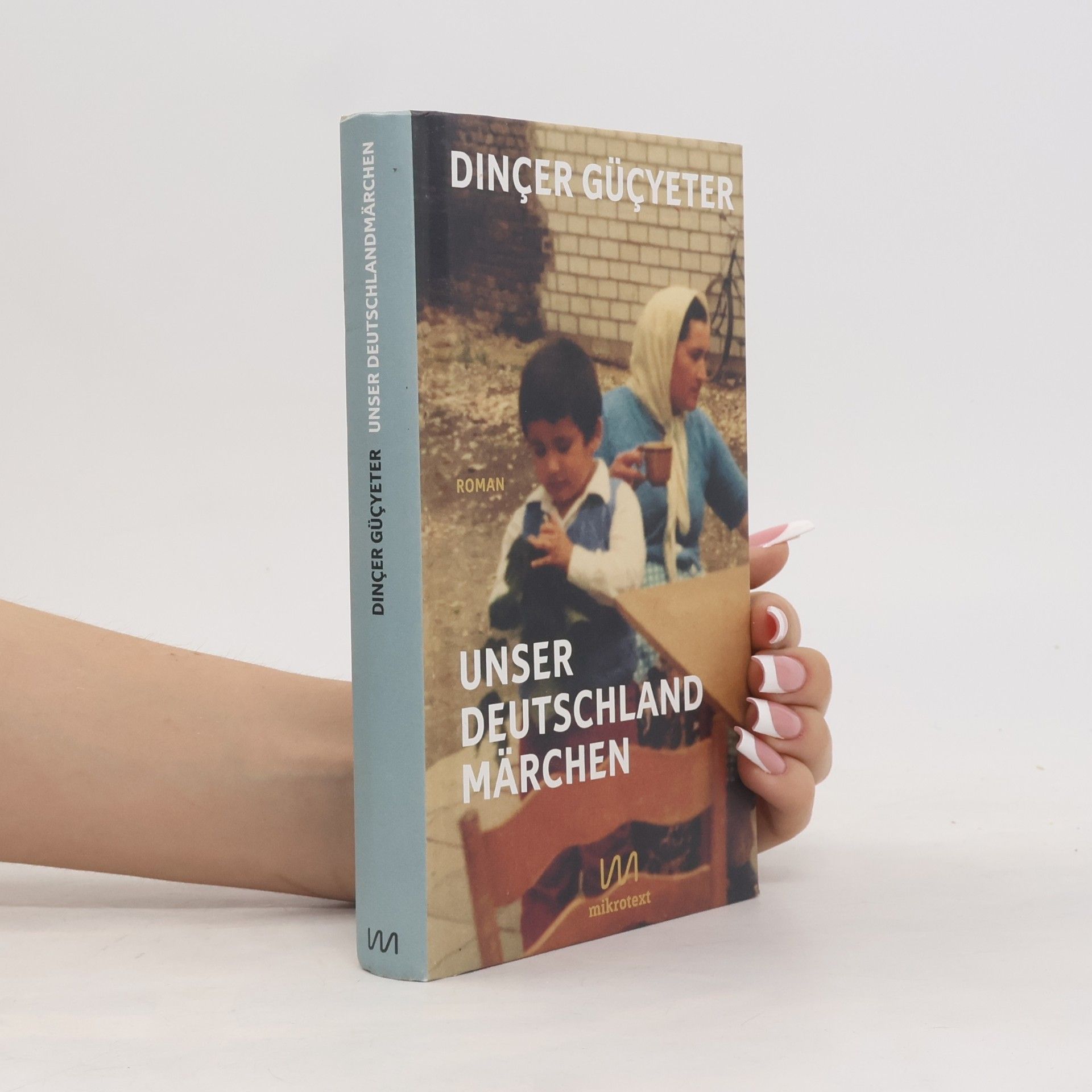 Dinçer Güçyeter Unser Deutschlandmärchen
