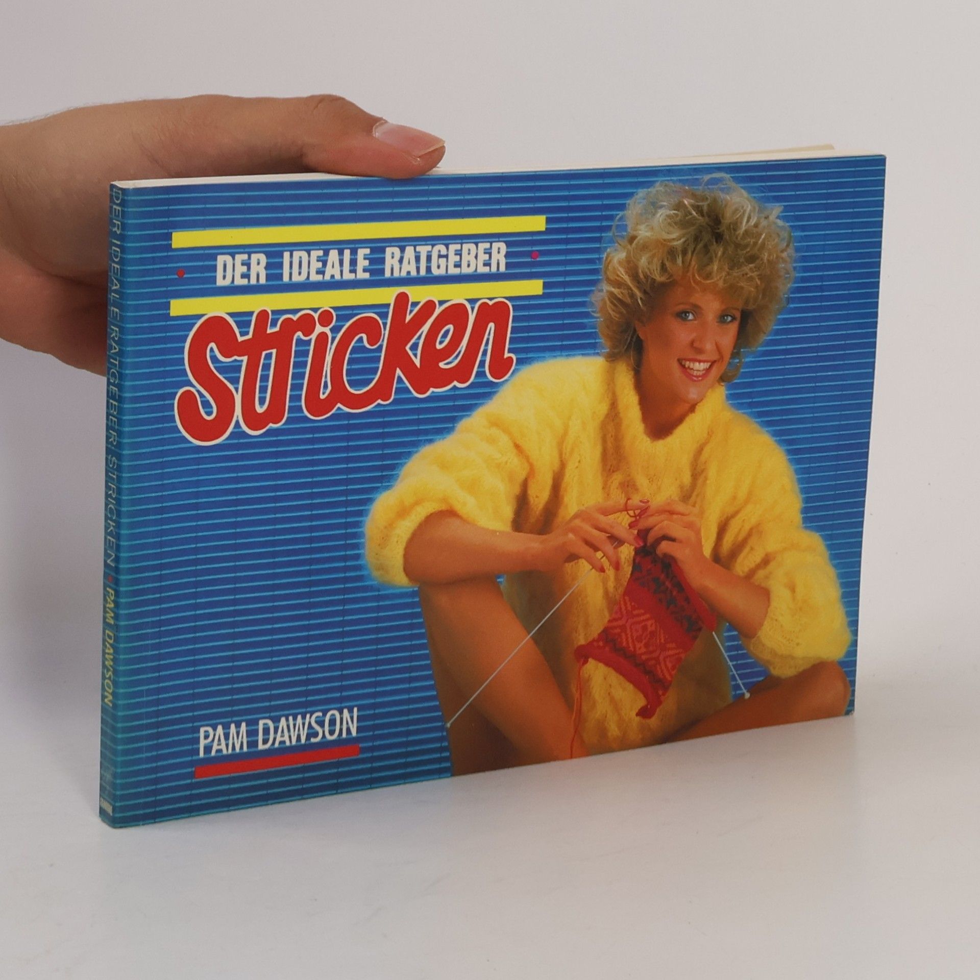 Pam Dawson Der ideale Ratgeber - Stricken