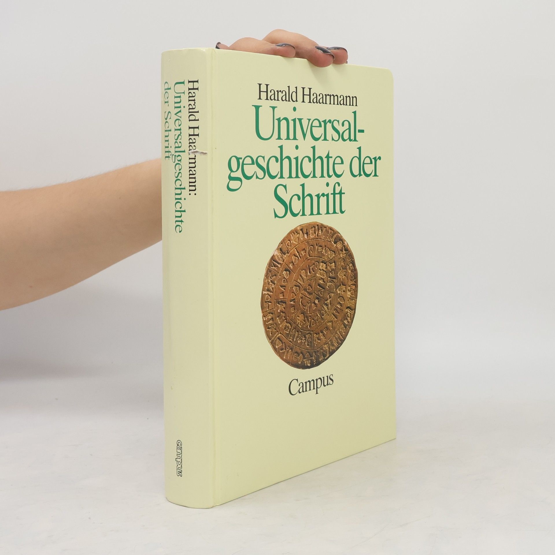 Harald Haarmann Universalgeschichte der Schrift
