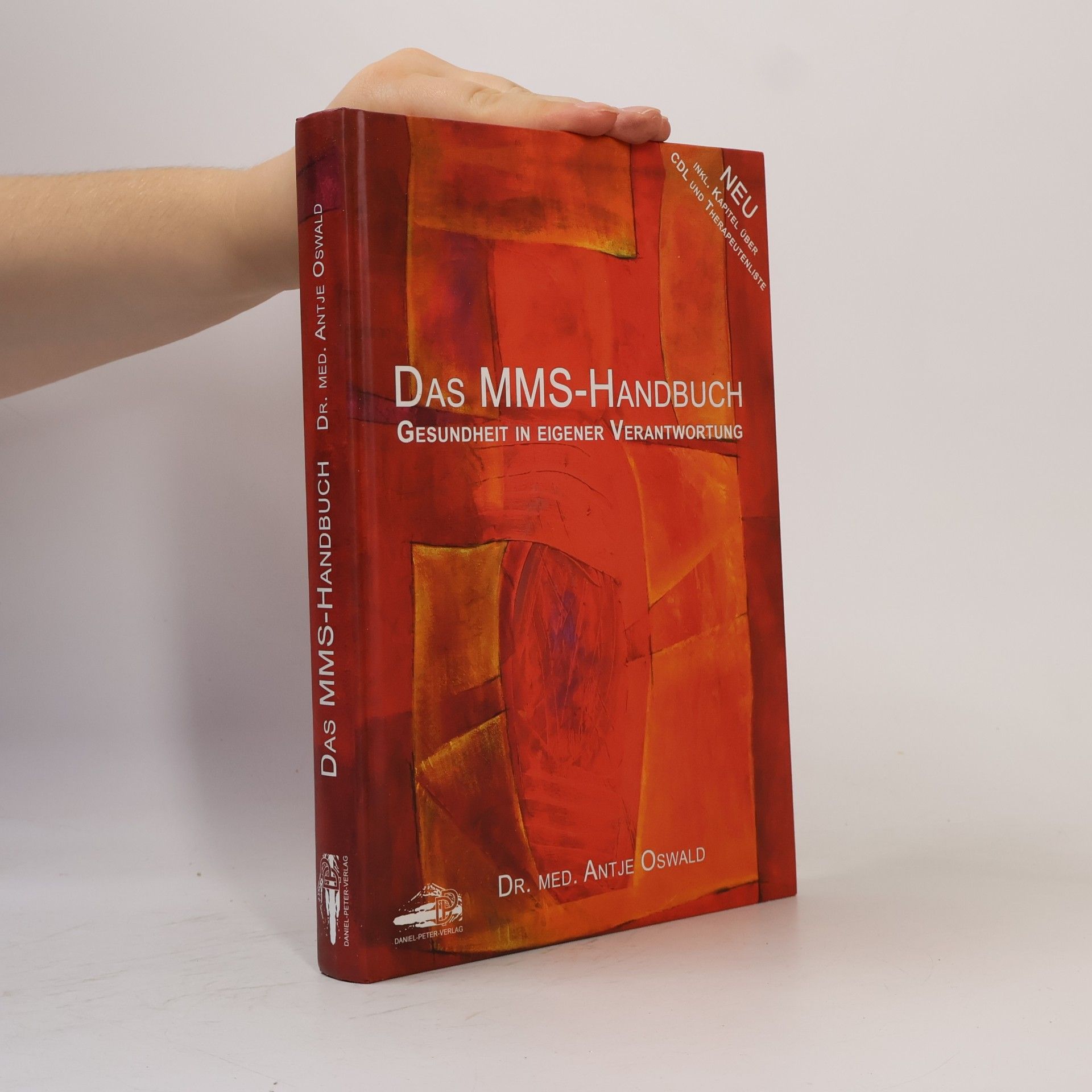 Antje Oswald Das MMS-Handbuch: Gesundheit in eigener Verantwortung