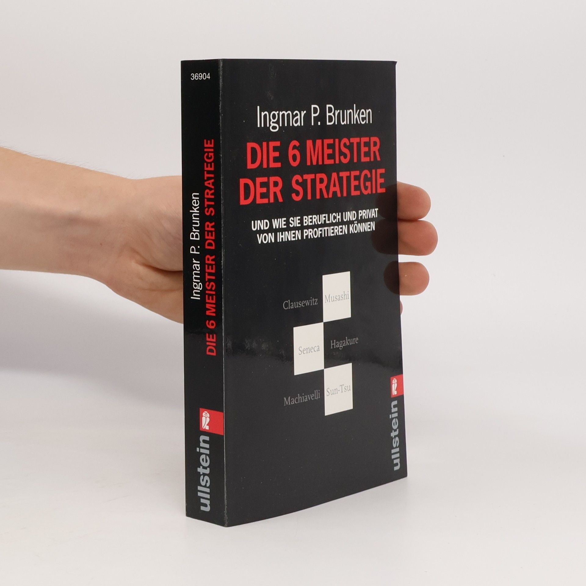 Ingmar P. Brunken Die 6 Meister der Strategie