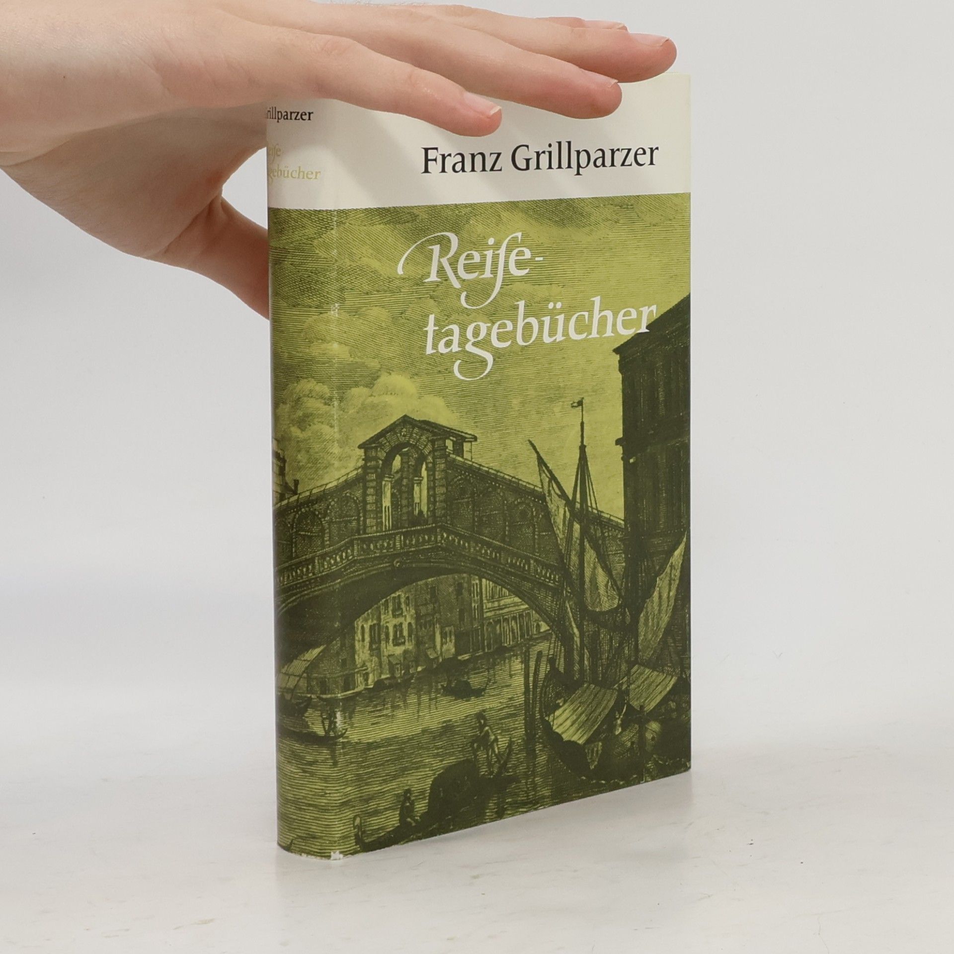 Franz Grillparzer Reisetagebücher