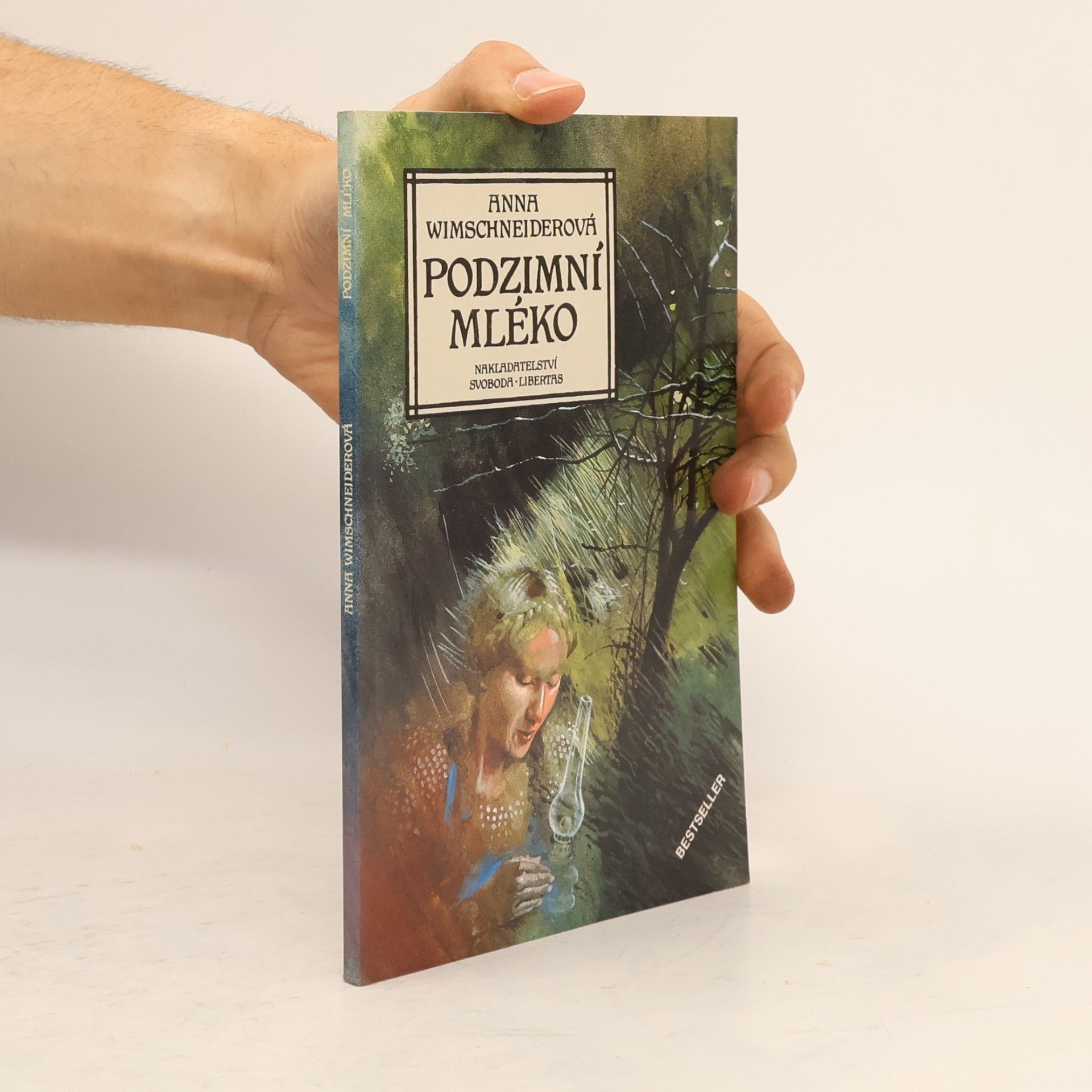 Anna Wimschneider Podzimní mléko