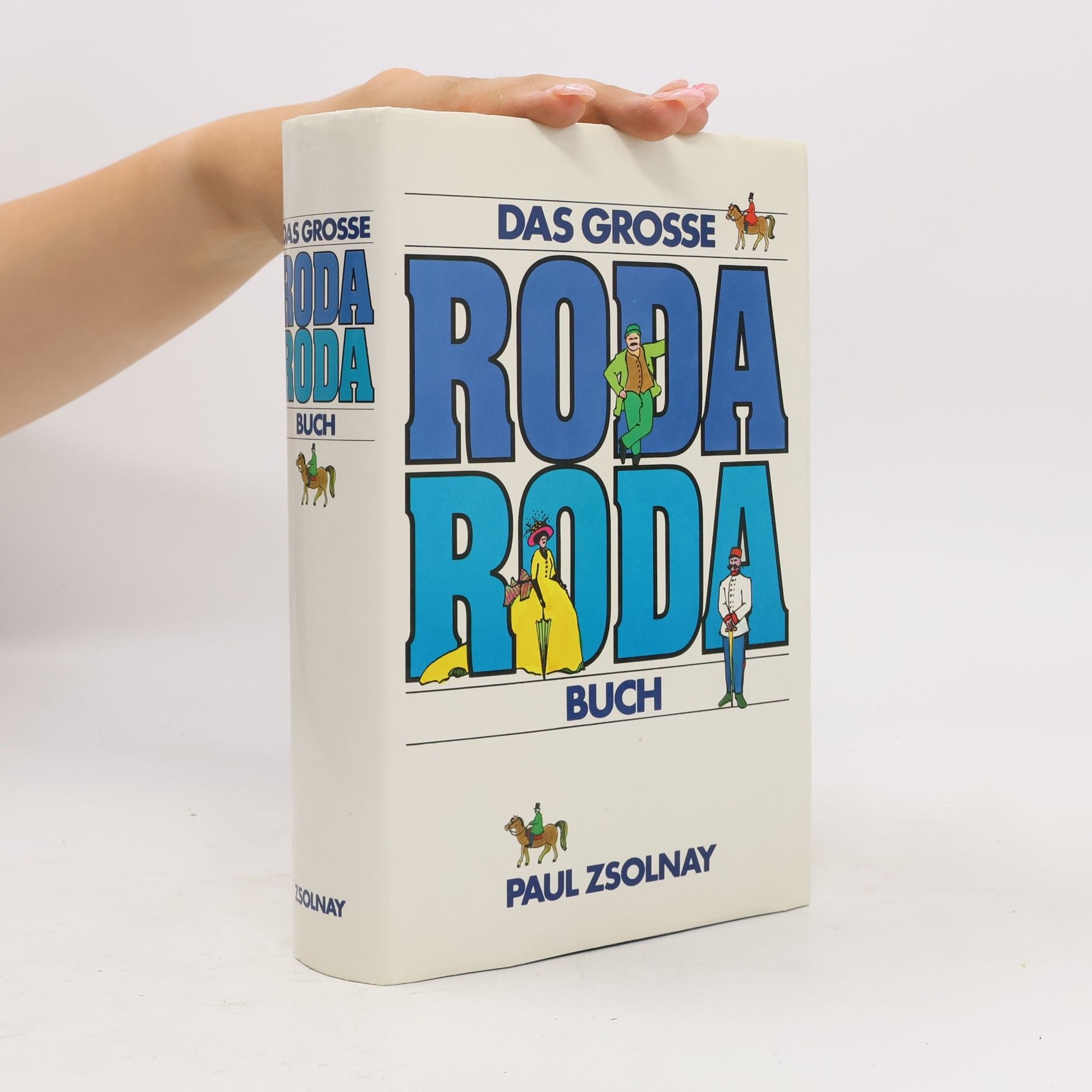 Alexander Roda Roda Das grosse Roda-Roda-Buch