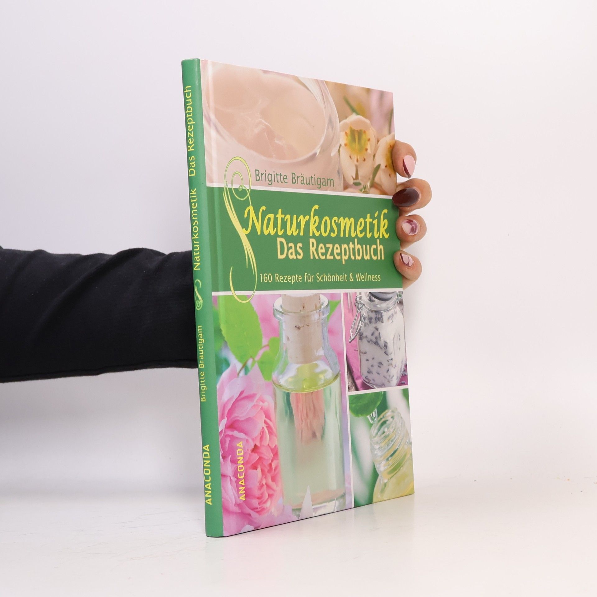 Brigitte Bräutigam Naturkosmetik - das Rezeptbuch