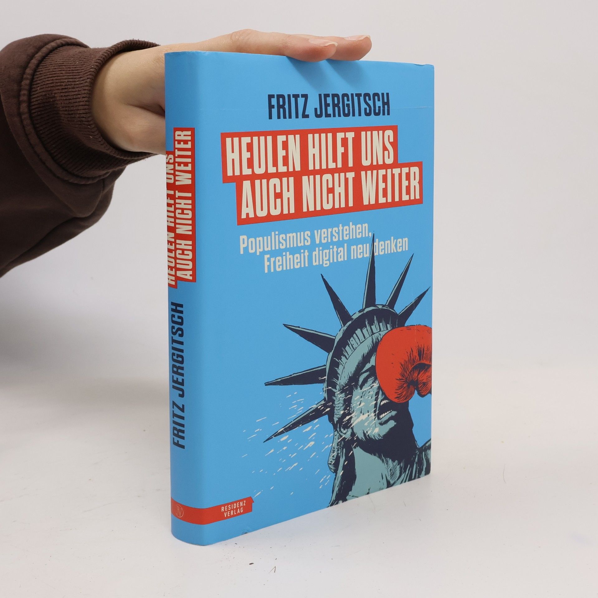 Fritz Jergitsch Heulen hilft uns auch nicht weiter