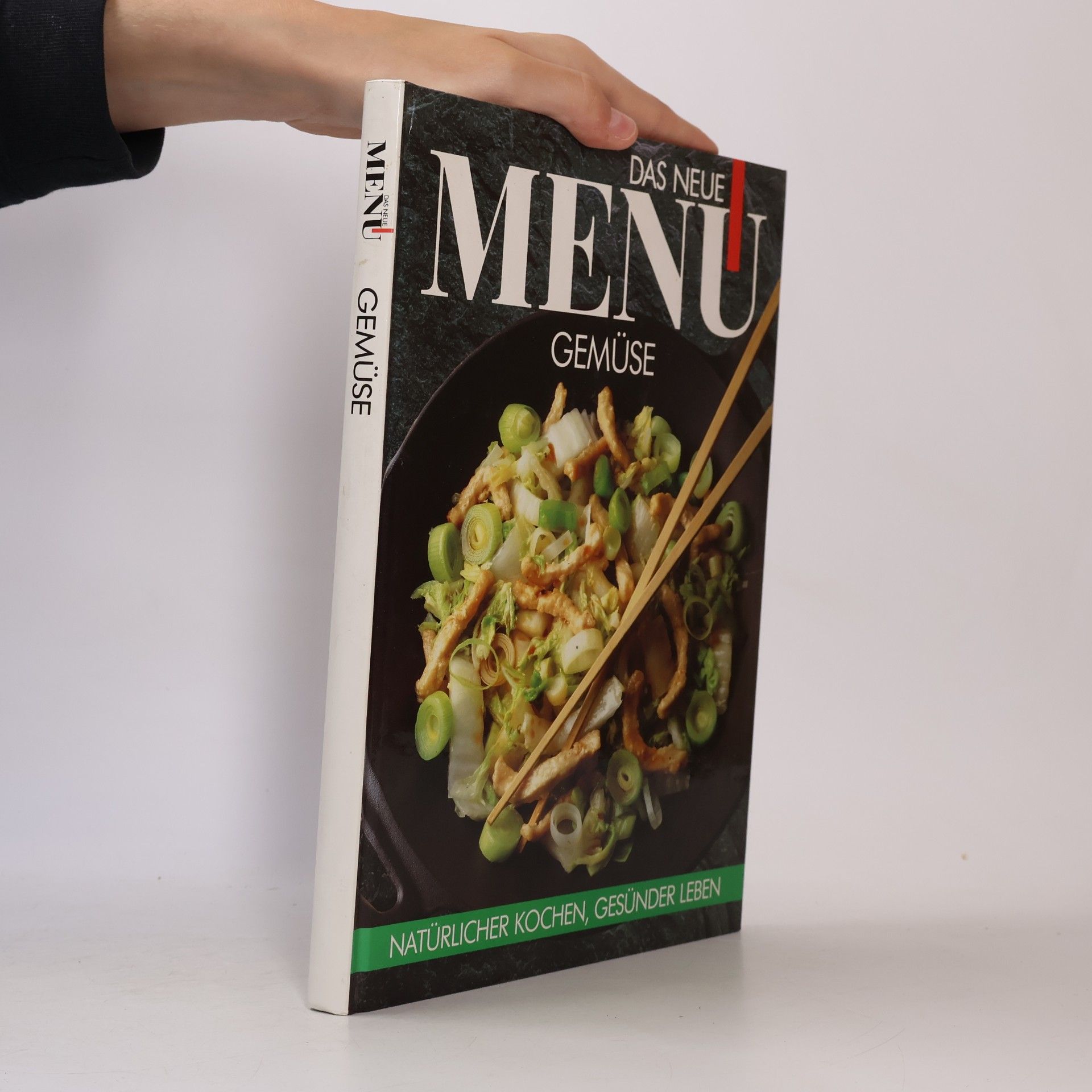 Autorenkollektiv Das neue Menu. Gemüse