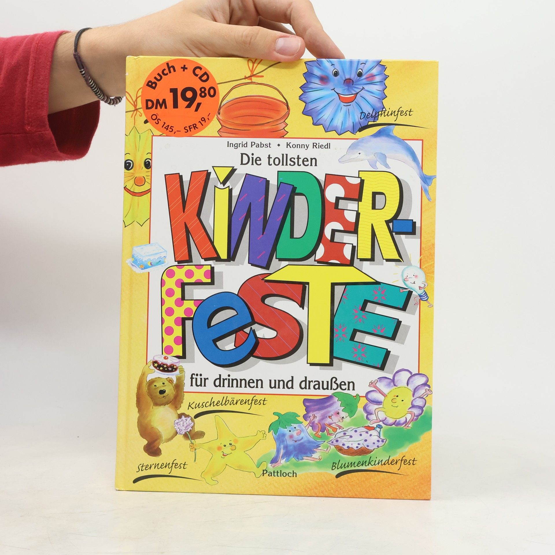 Ingrid Pabst Die tollsten Kinderfeste für drinnen und draußen