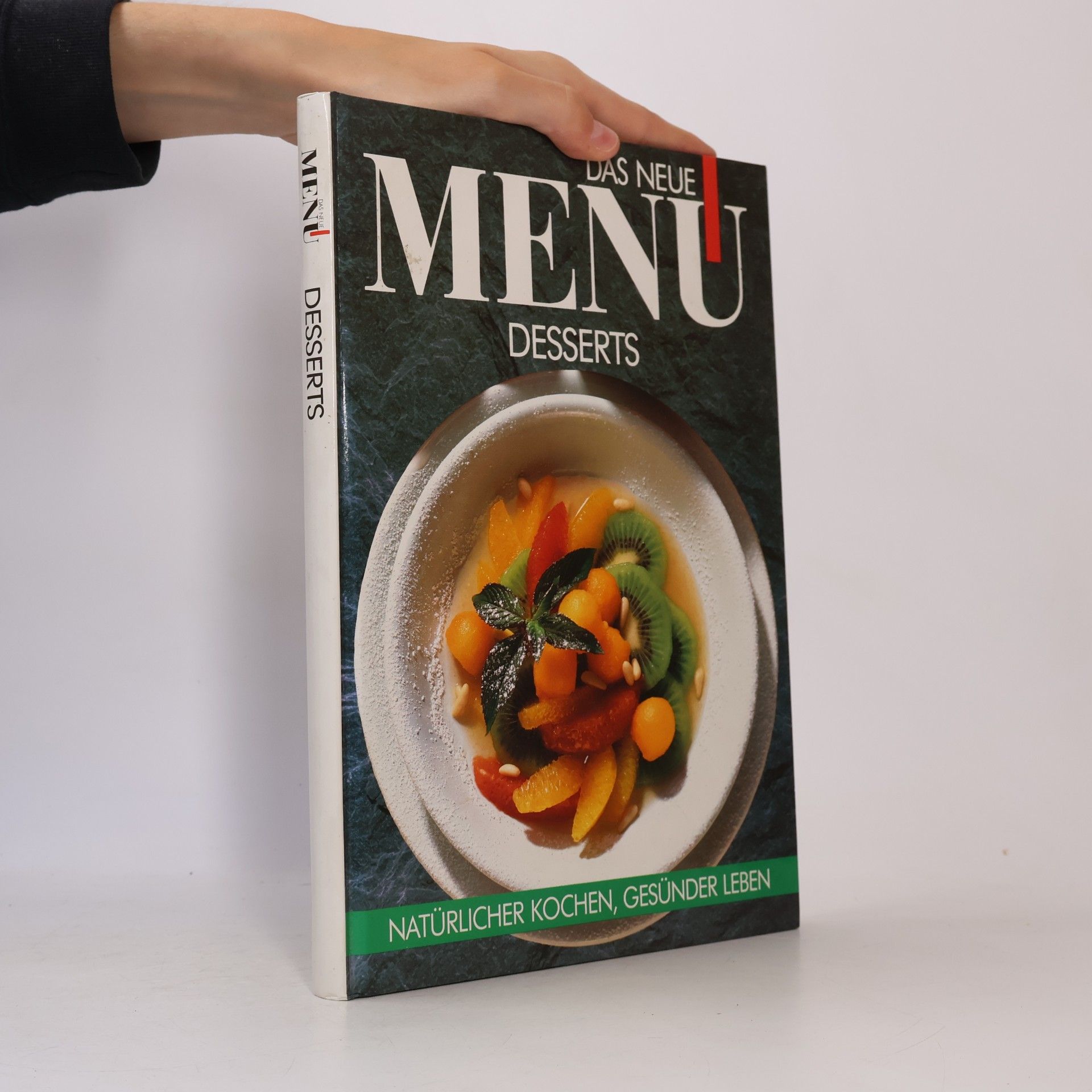 Autorenkollektiv Das neue Menu. Desserts