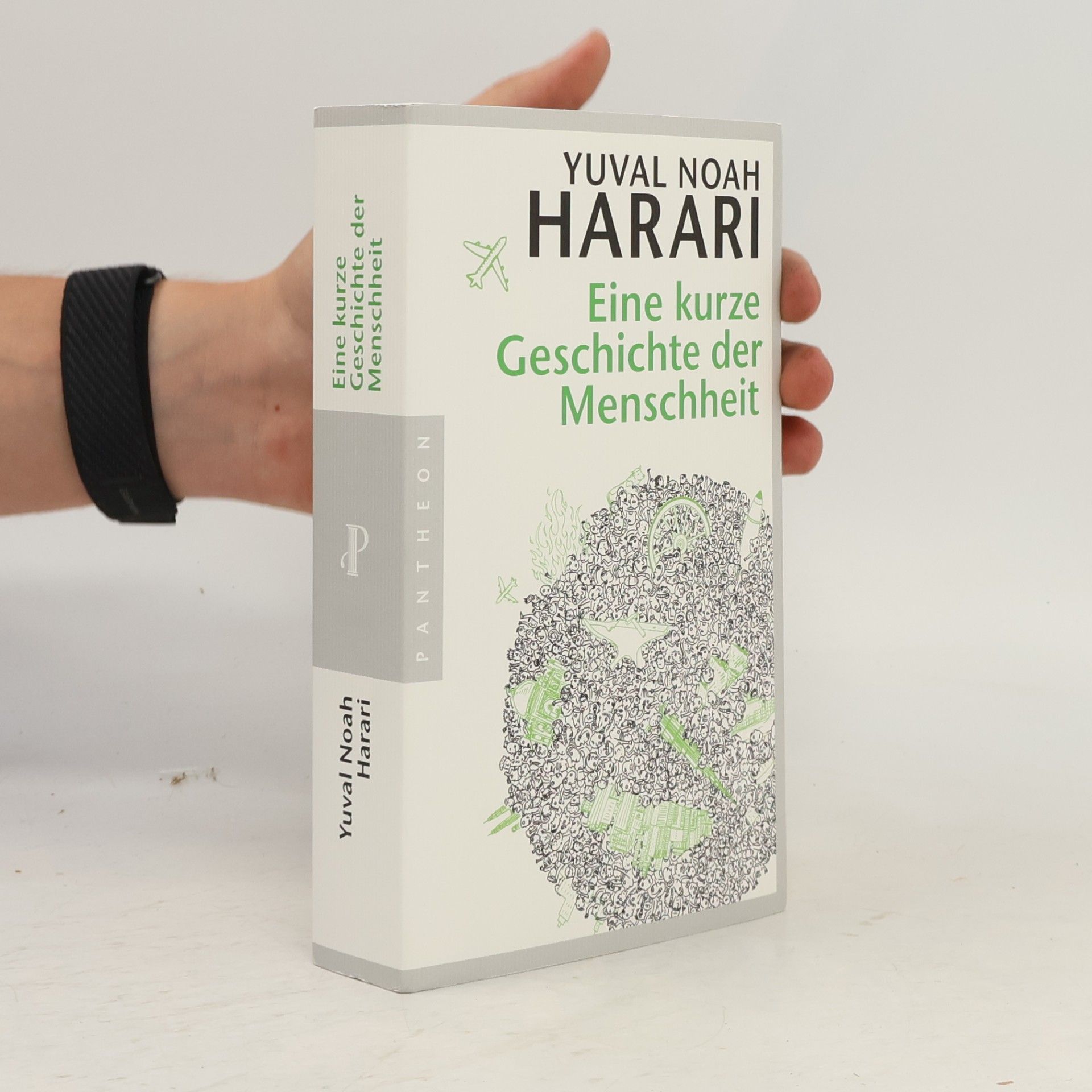 Yuval Noah Harari Eine kurze Geschichte der Menschheit