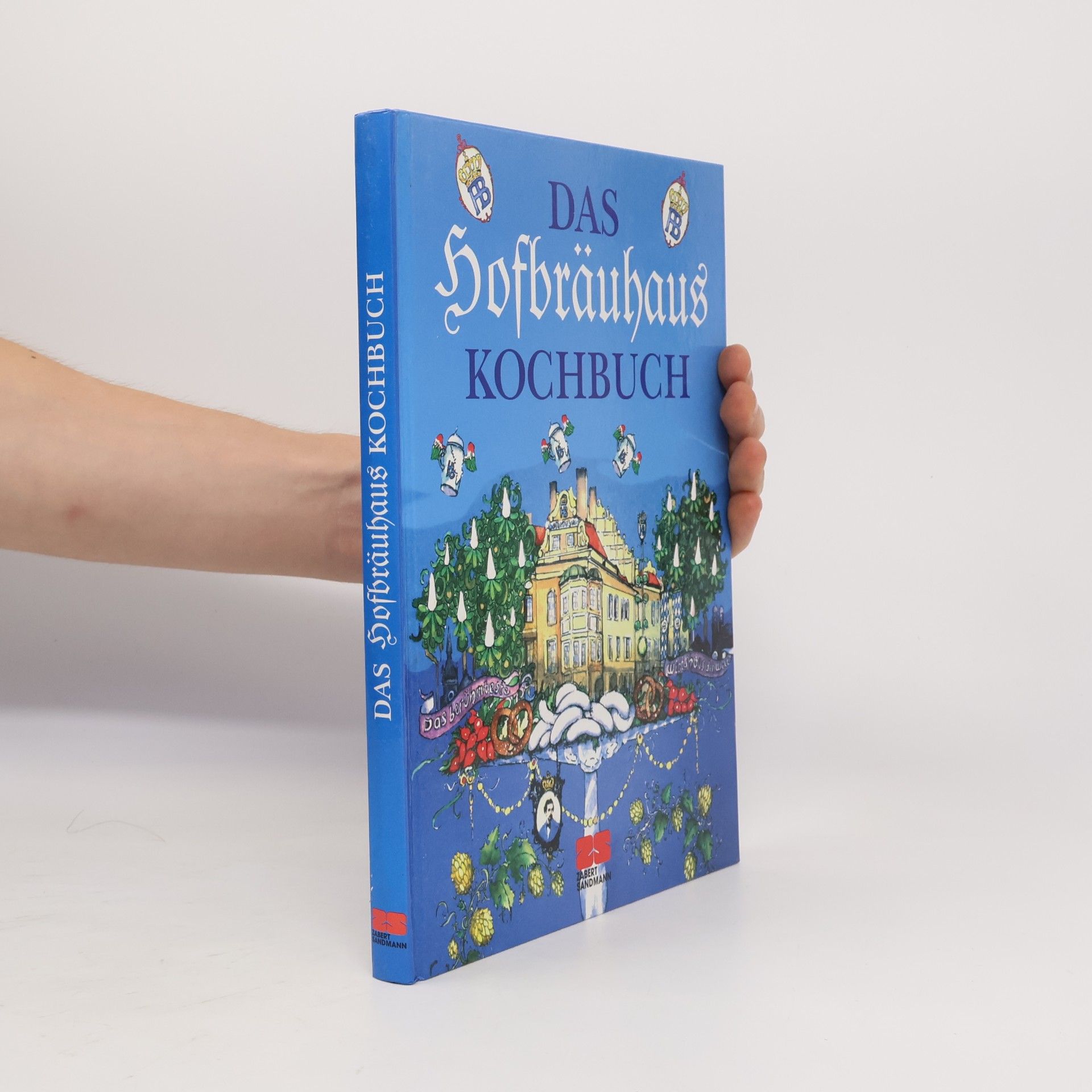 Kai Stiepel Das Hofbräuhaus-Kochbuch