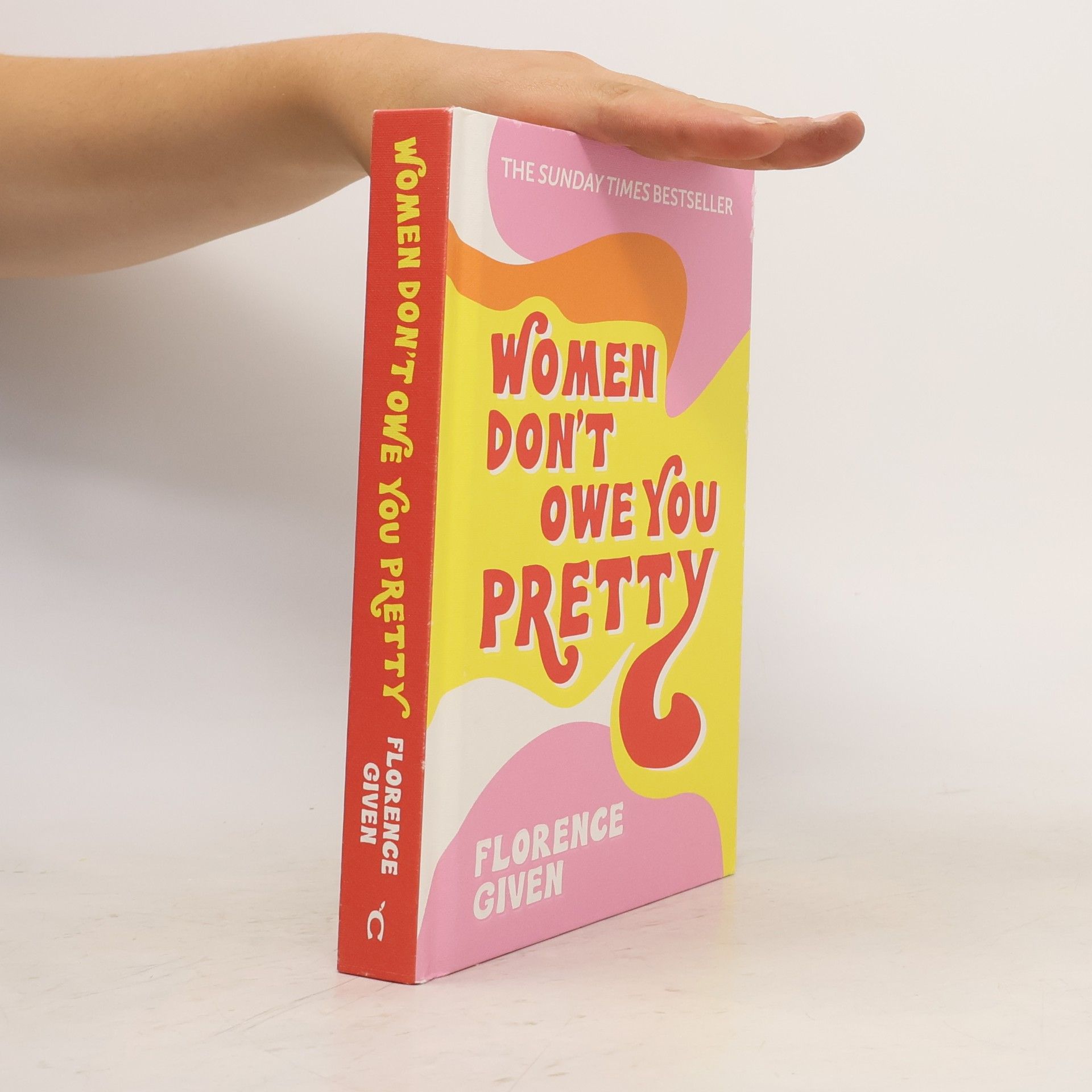 Florence Given Women Don't Owe You Pretty