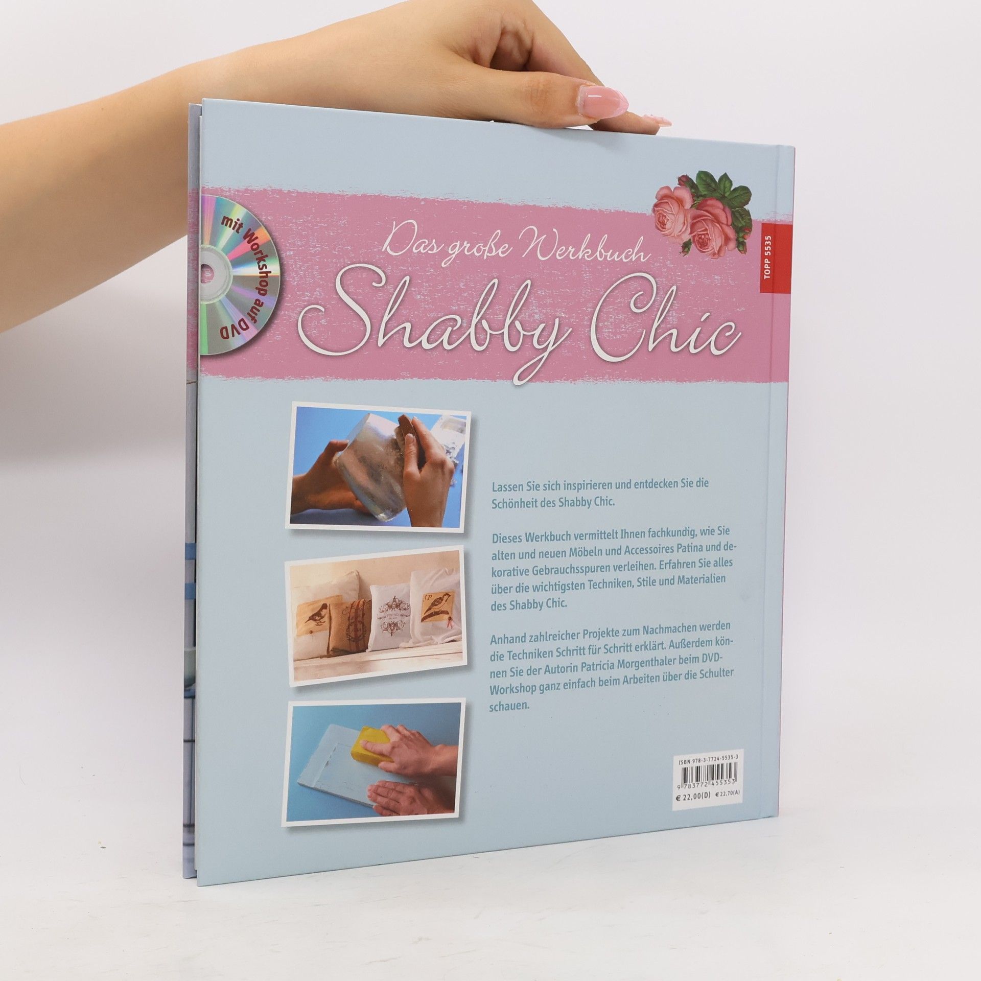 Patricia Morgenthaler Das große Werkbuch Shabby Chic. alle Techniken, Stilkunde, Inspirationen