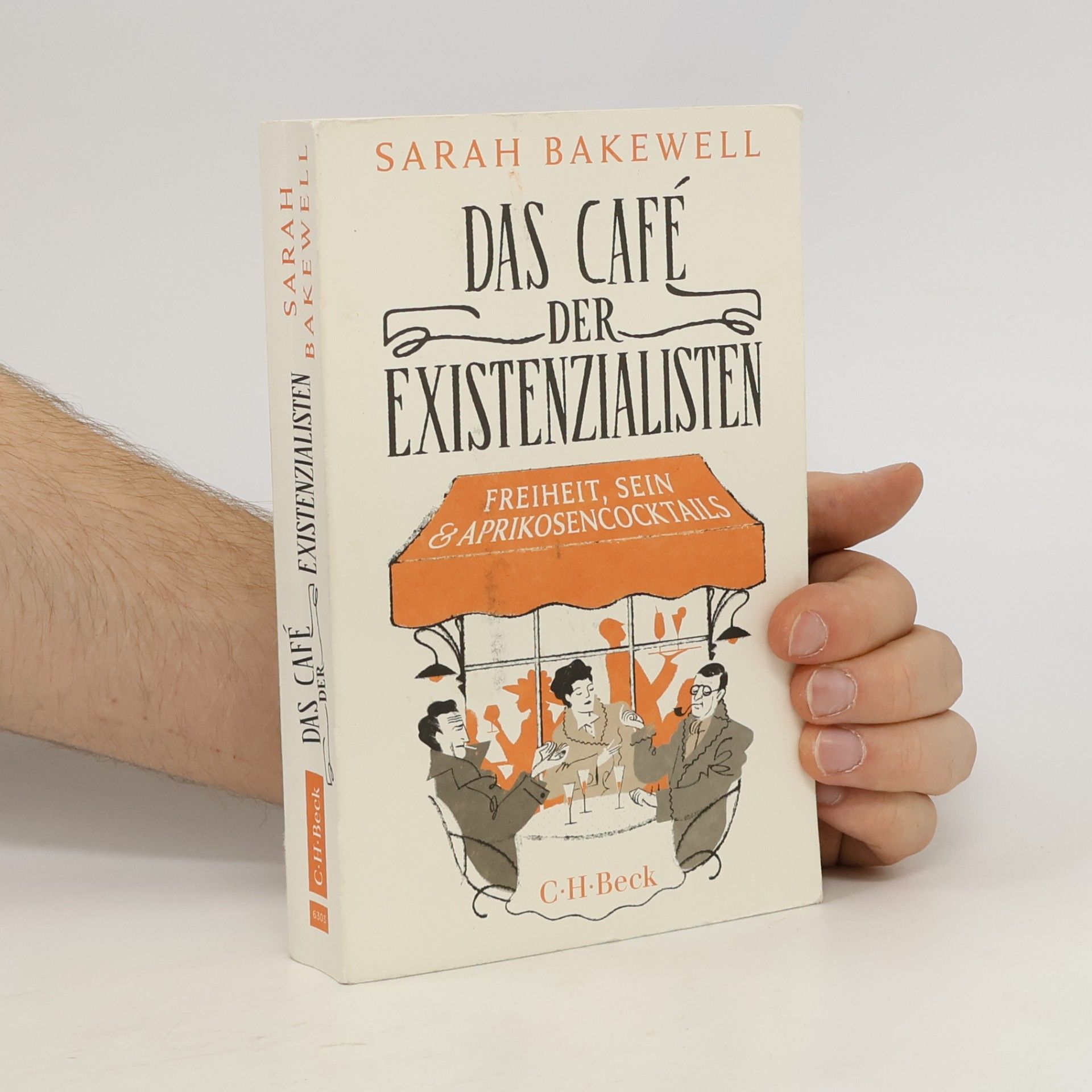 Sarah Bakewell Das Café der Existenzialisten