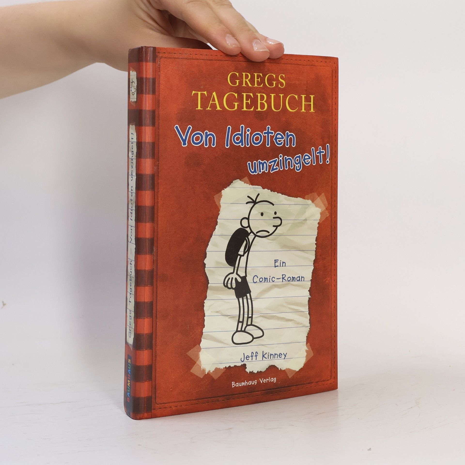 Jeff Kinney Gregs Tagebuch. Von Idioten umzingelt!