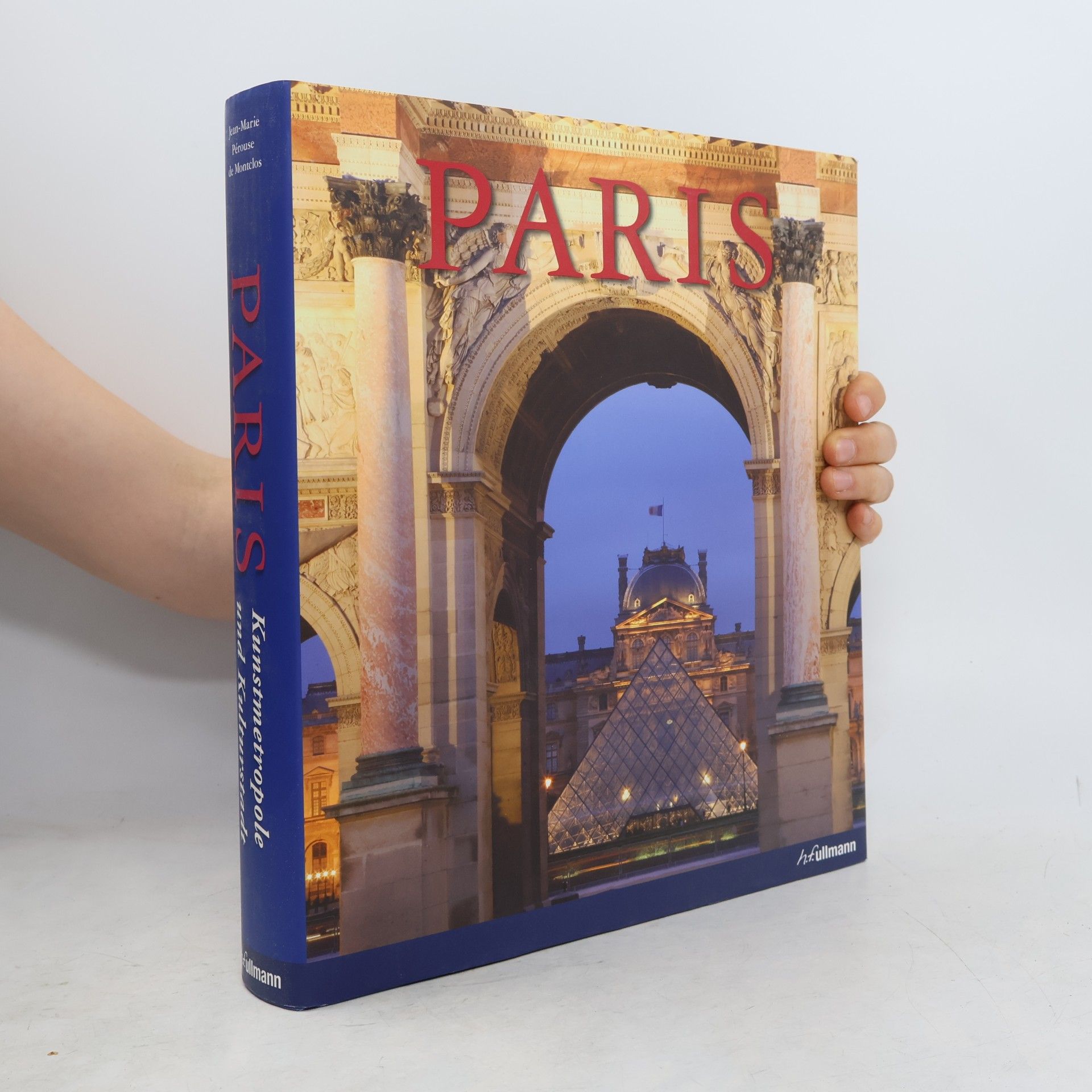 Paris. Kunstmetropole und Kulturstadt.