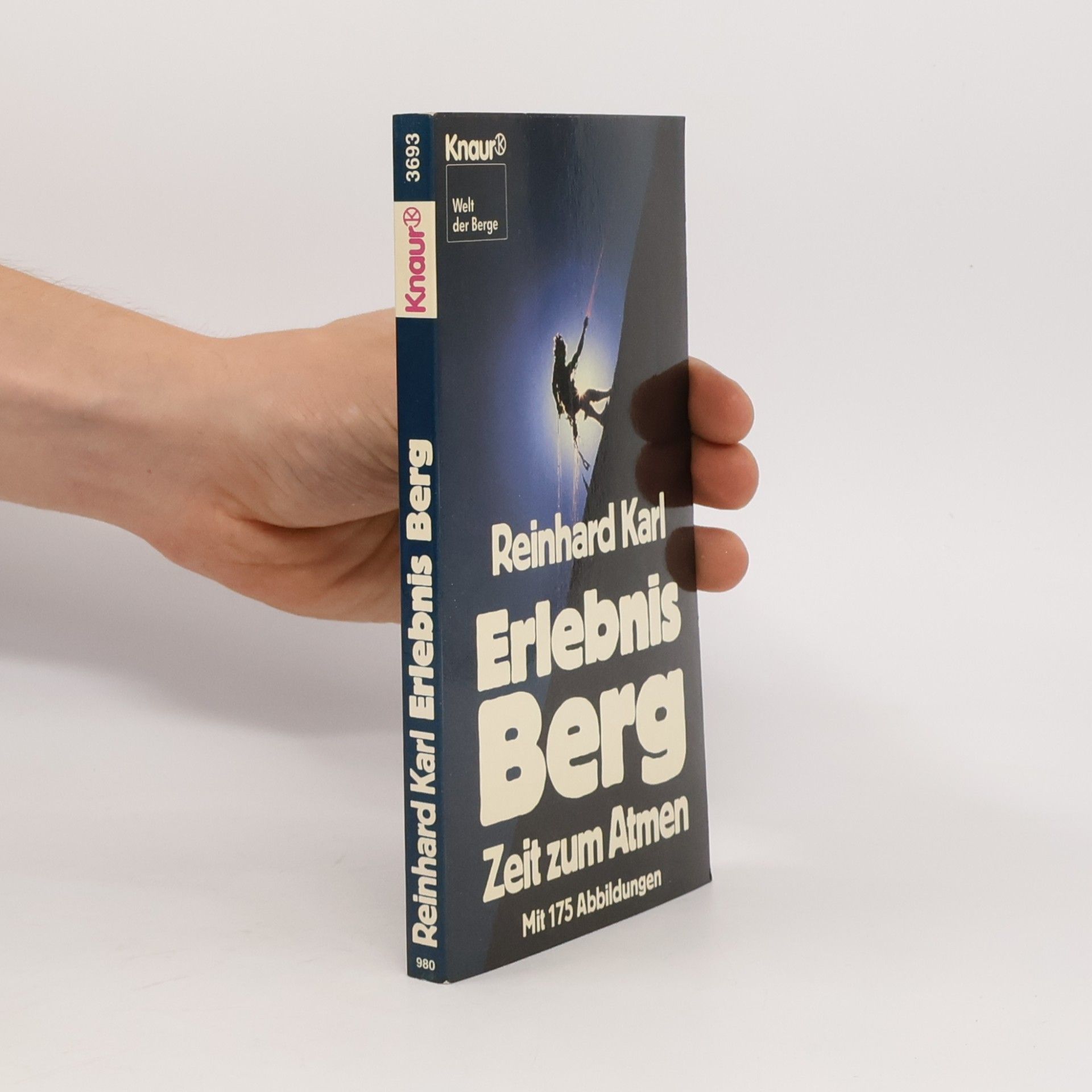 Reinhard Karl Erlebnis Berg - Zeit zum Atmen