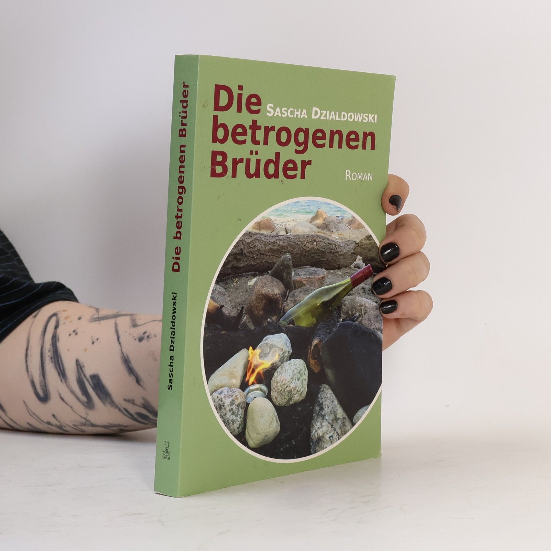 Sascha Dzialdowski Die betrogenen Brüder