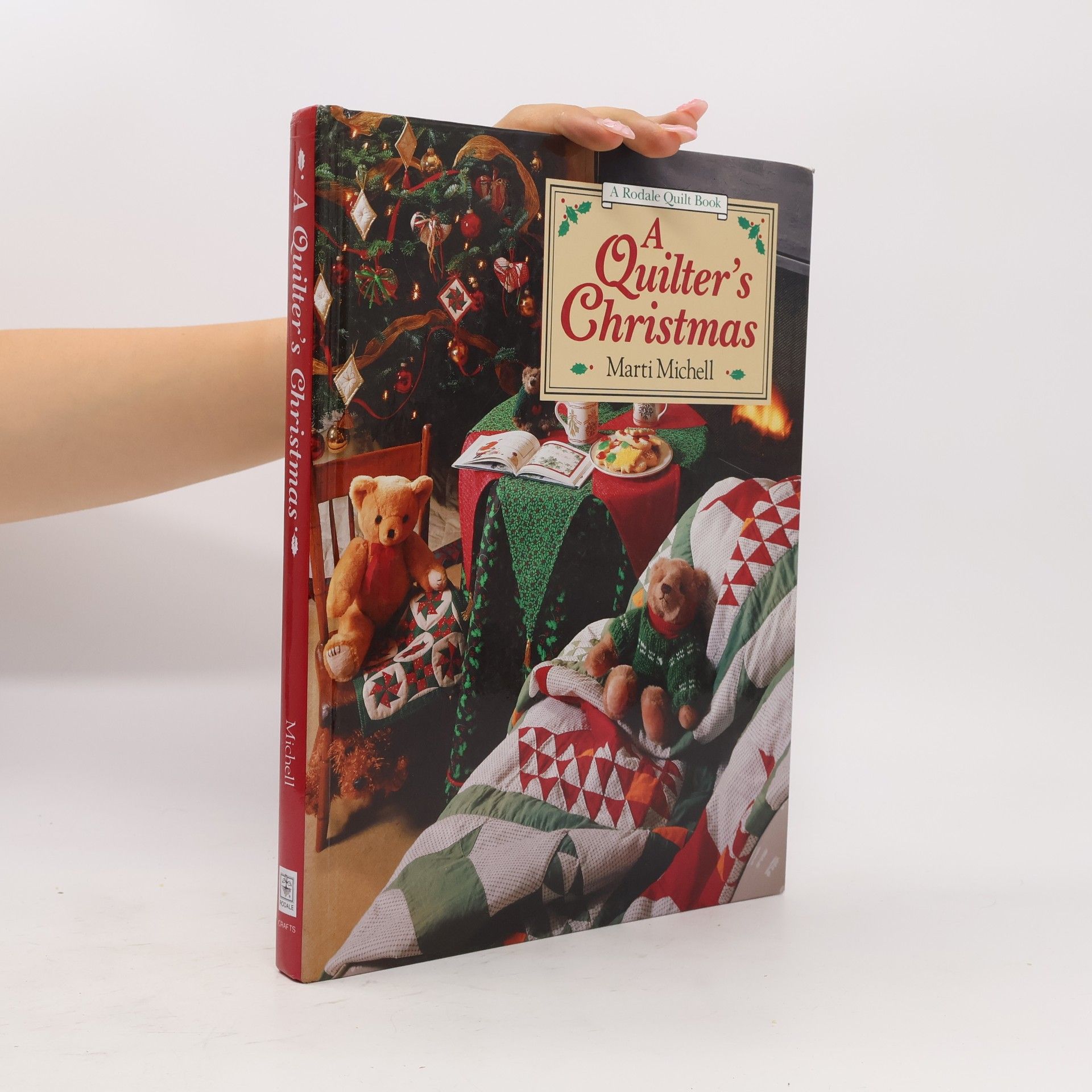 Michelle Martin Rodale Quilt Book: A Quilter's Christmas