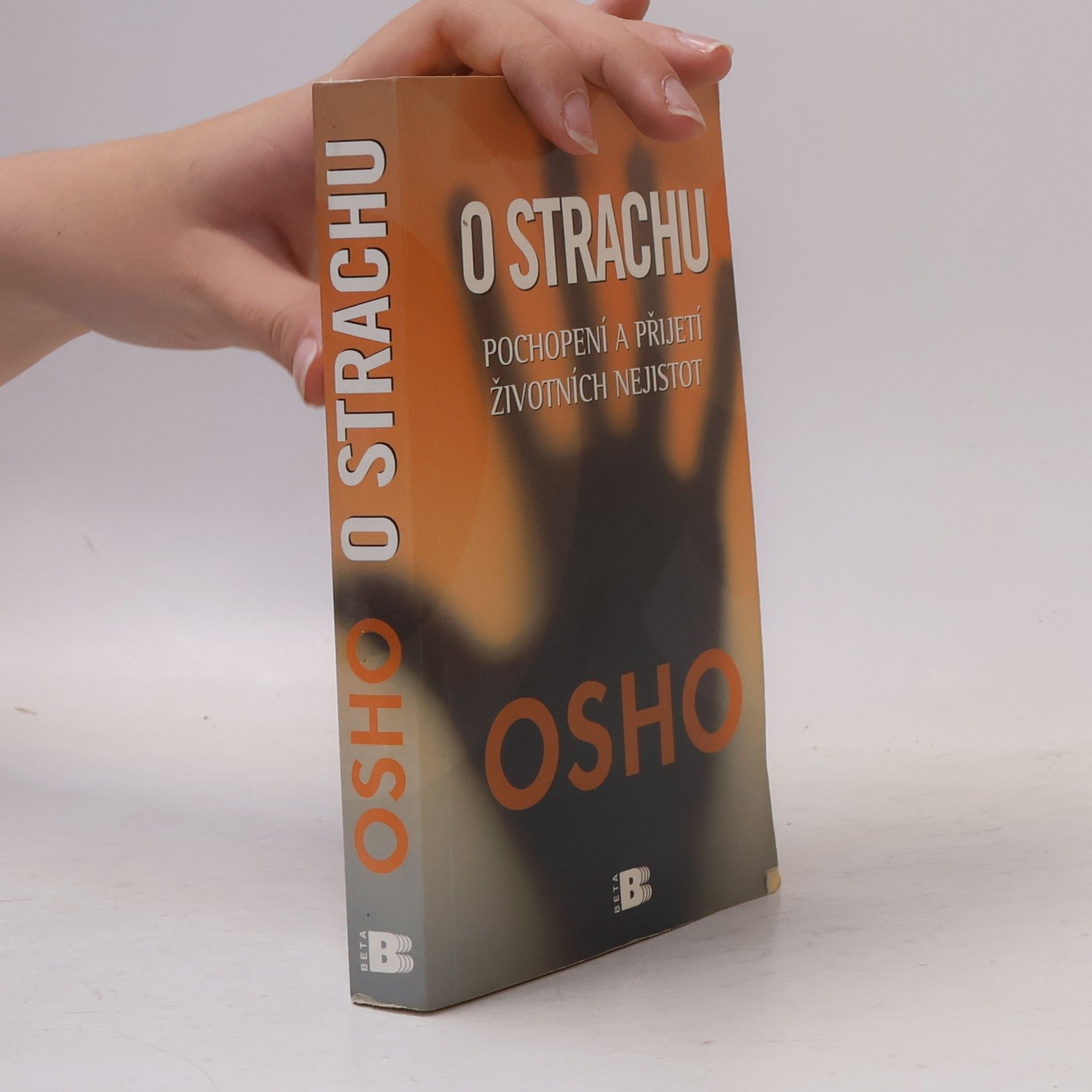 Osho O strachu. Pochopení a přijetí životních nejistot