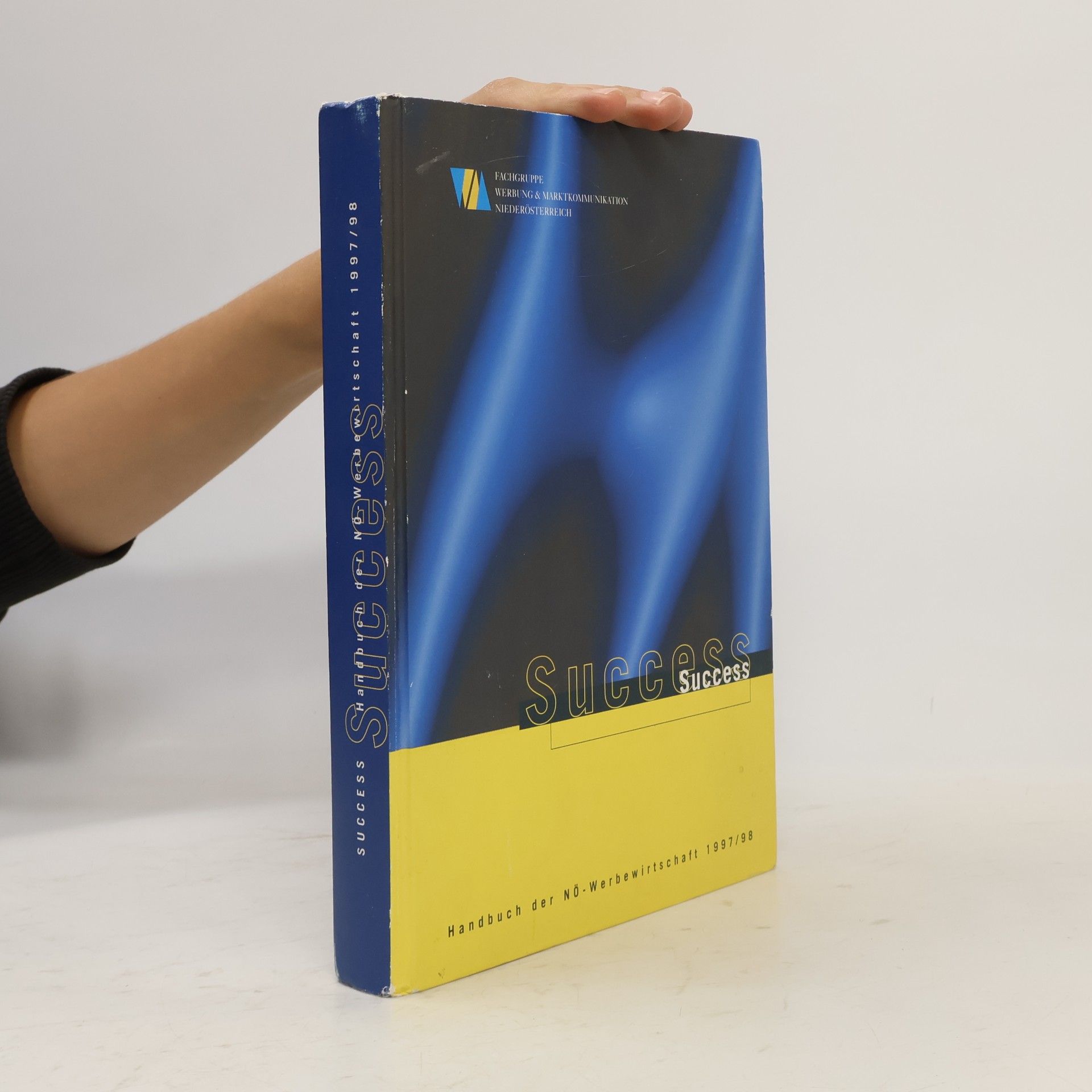 kolektiv Success. Handbuch der NÖ-Werbewirtschaft 1997/98