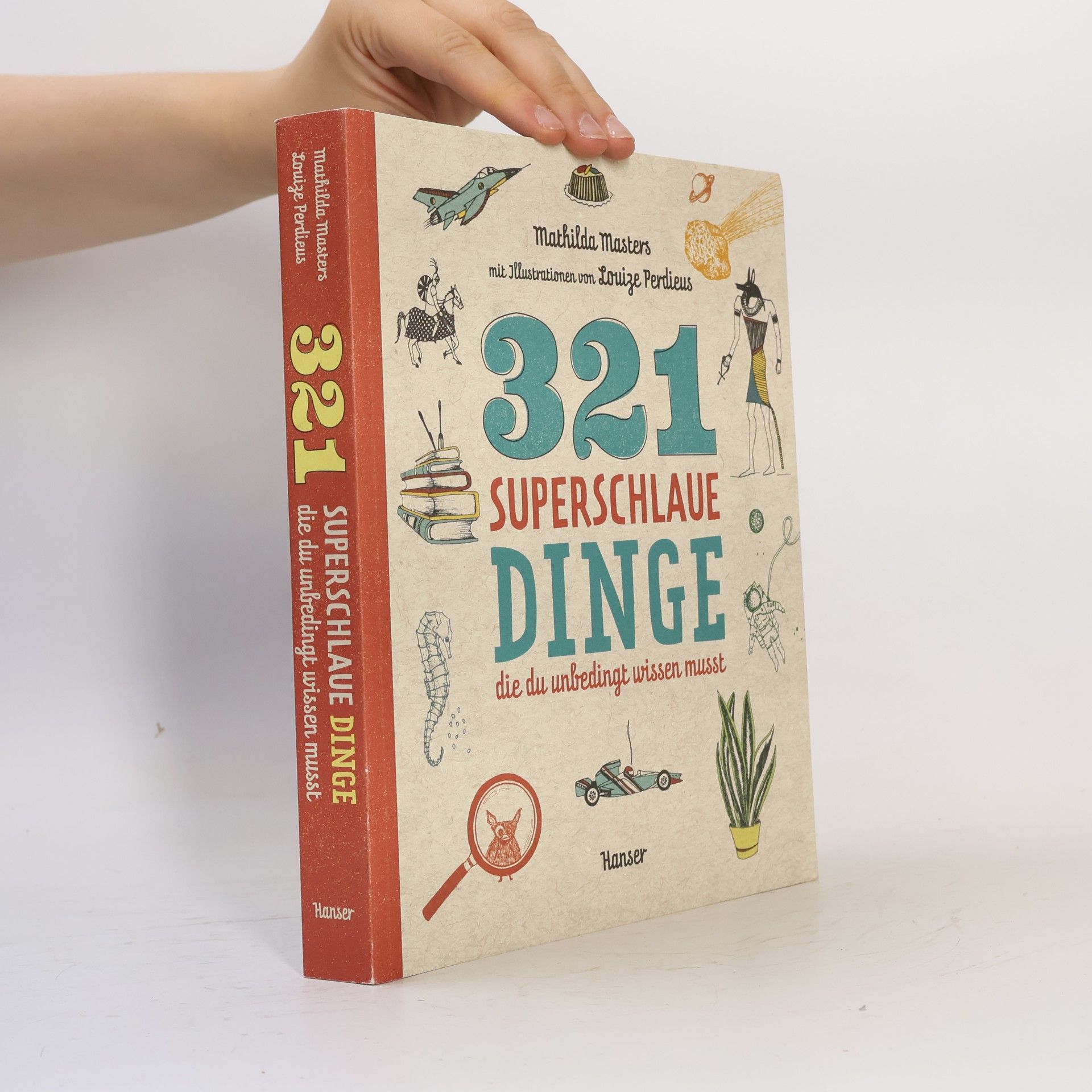 Mathilda Masters 321 superschlaue Dinge, die du unbedingt wissen musst