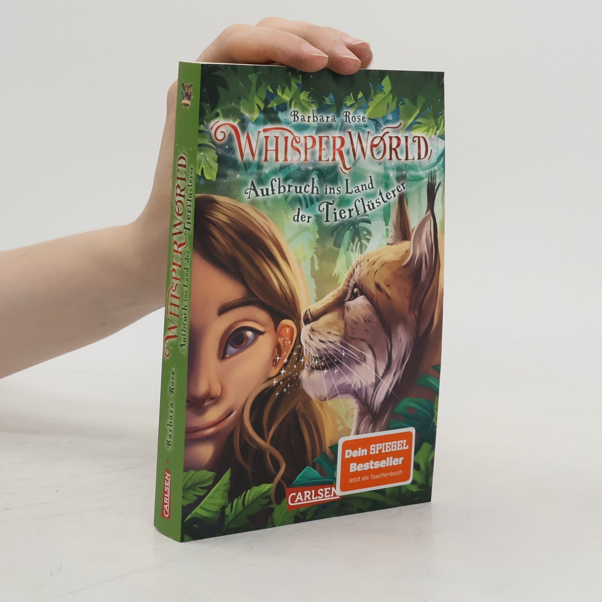 Barbara Rose Whisperworld 1: Aufbruch ins Land der Tierflüsterer
