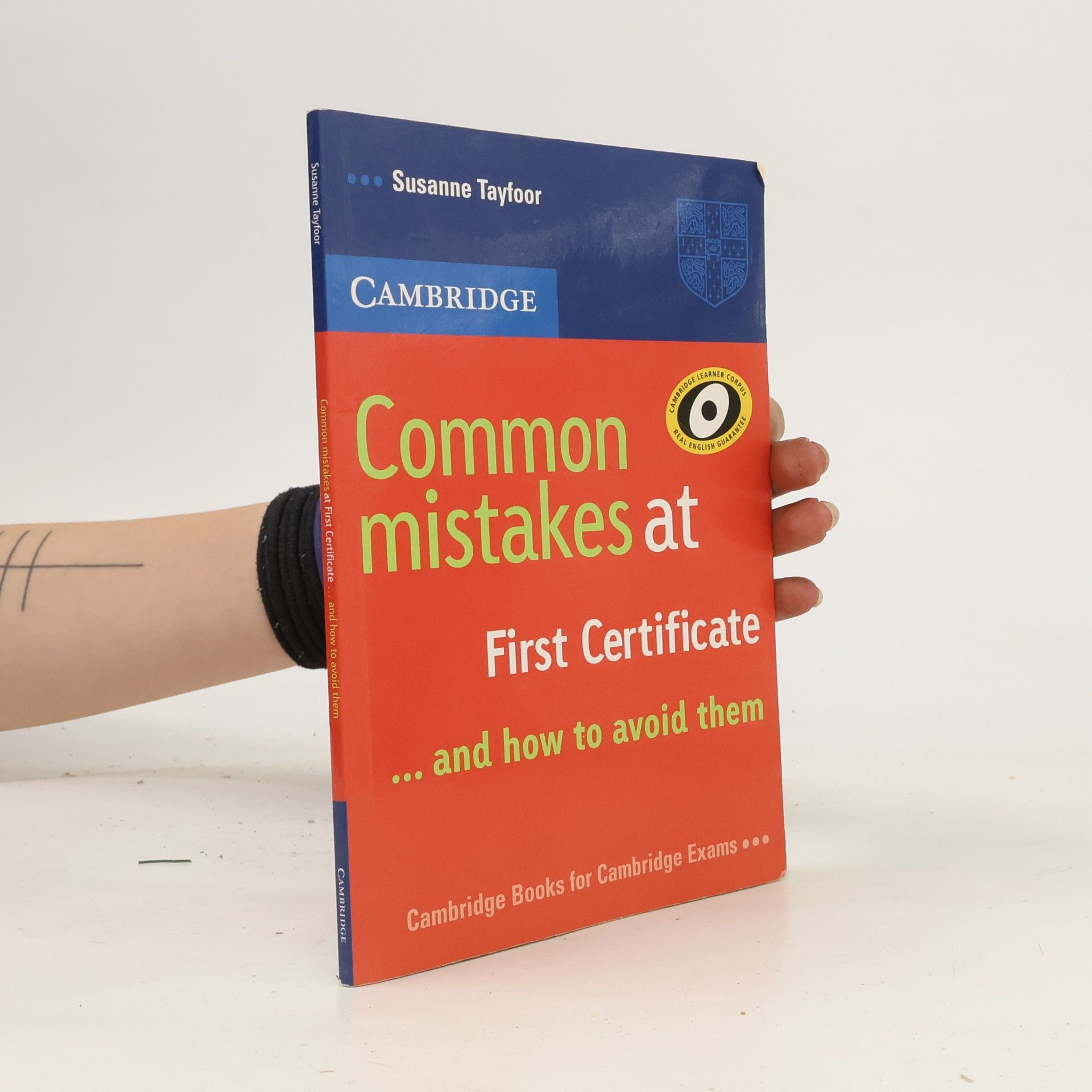 Suzanne Tayfoor Common mistakes at First certificate...and how to avoid them