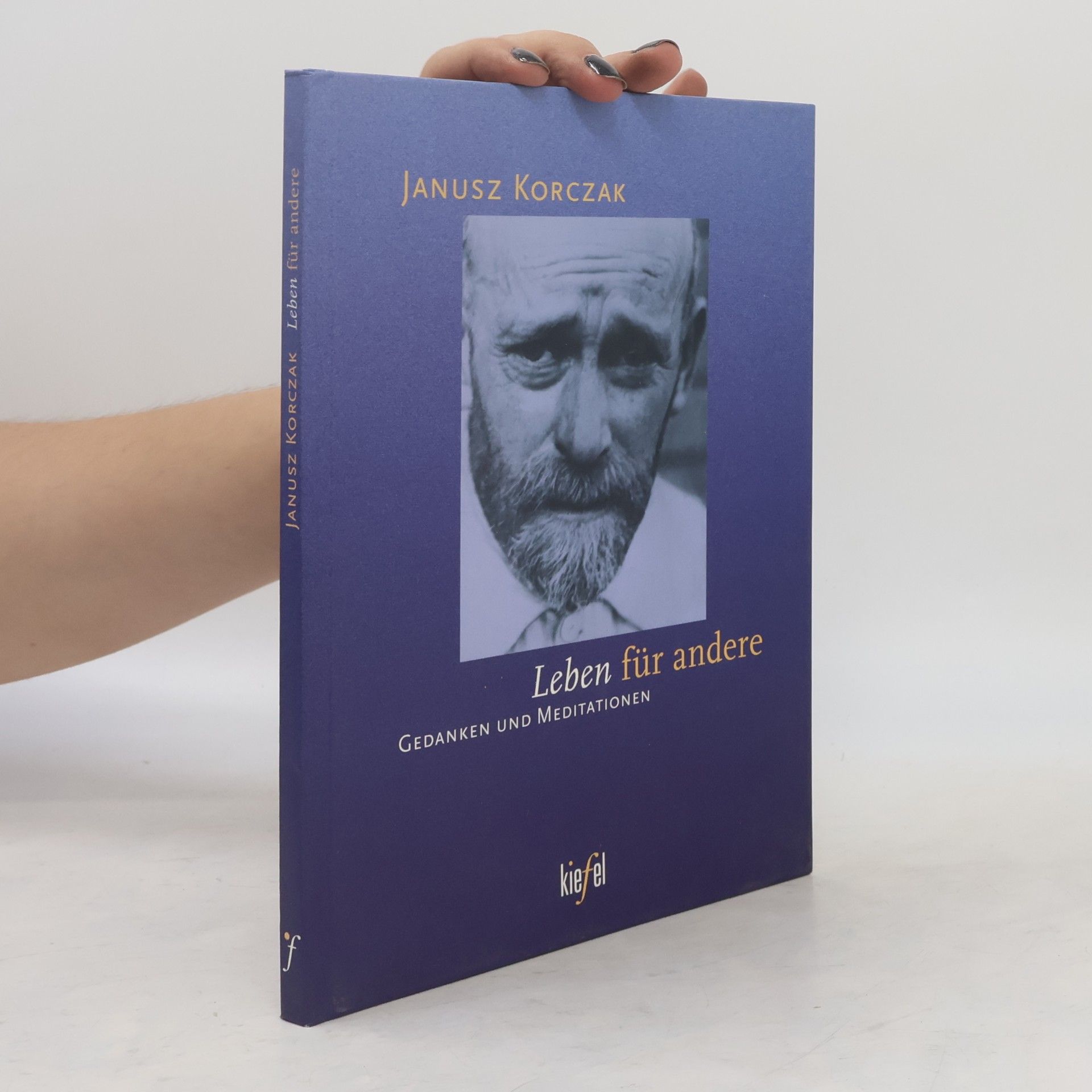 Janusz Korczak Denkerinnen und Denker des Glaubens: Leben für andere