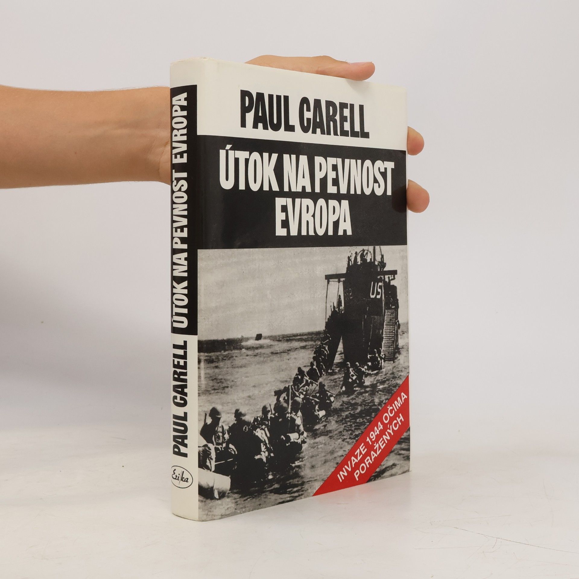 Paul Carell Útok na pevnost Evropa