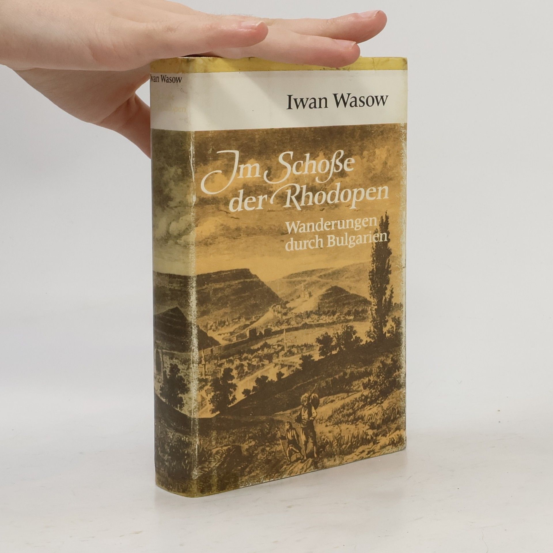 Iwan Wasow Im Schosse der Rhodopen