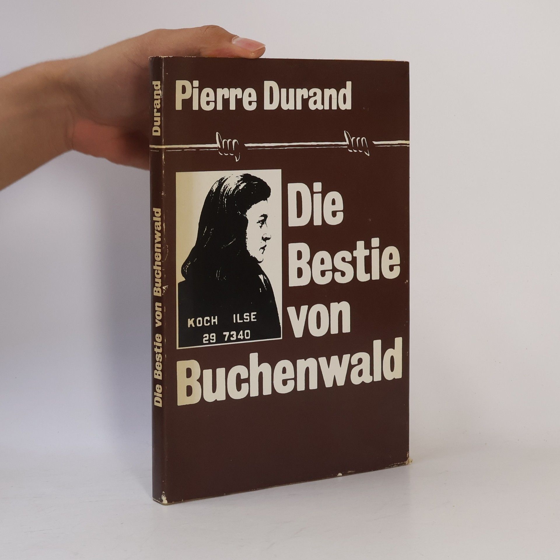 Pierre Durand Die Bestie von Buchenwald