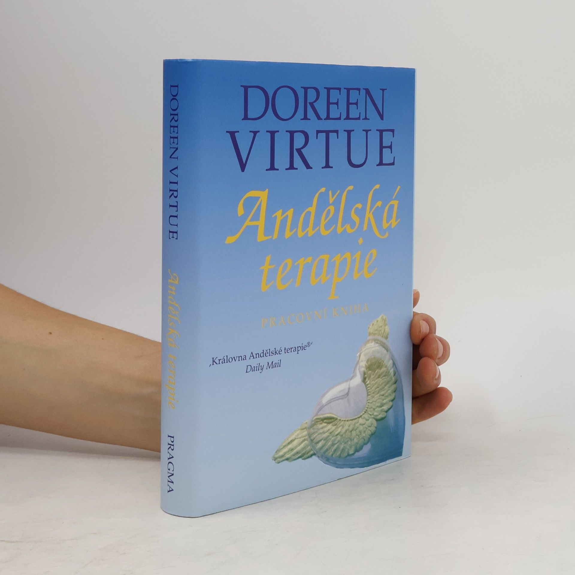 Doreen Virtue Andělská terapie. Pracovní kniha