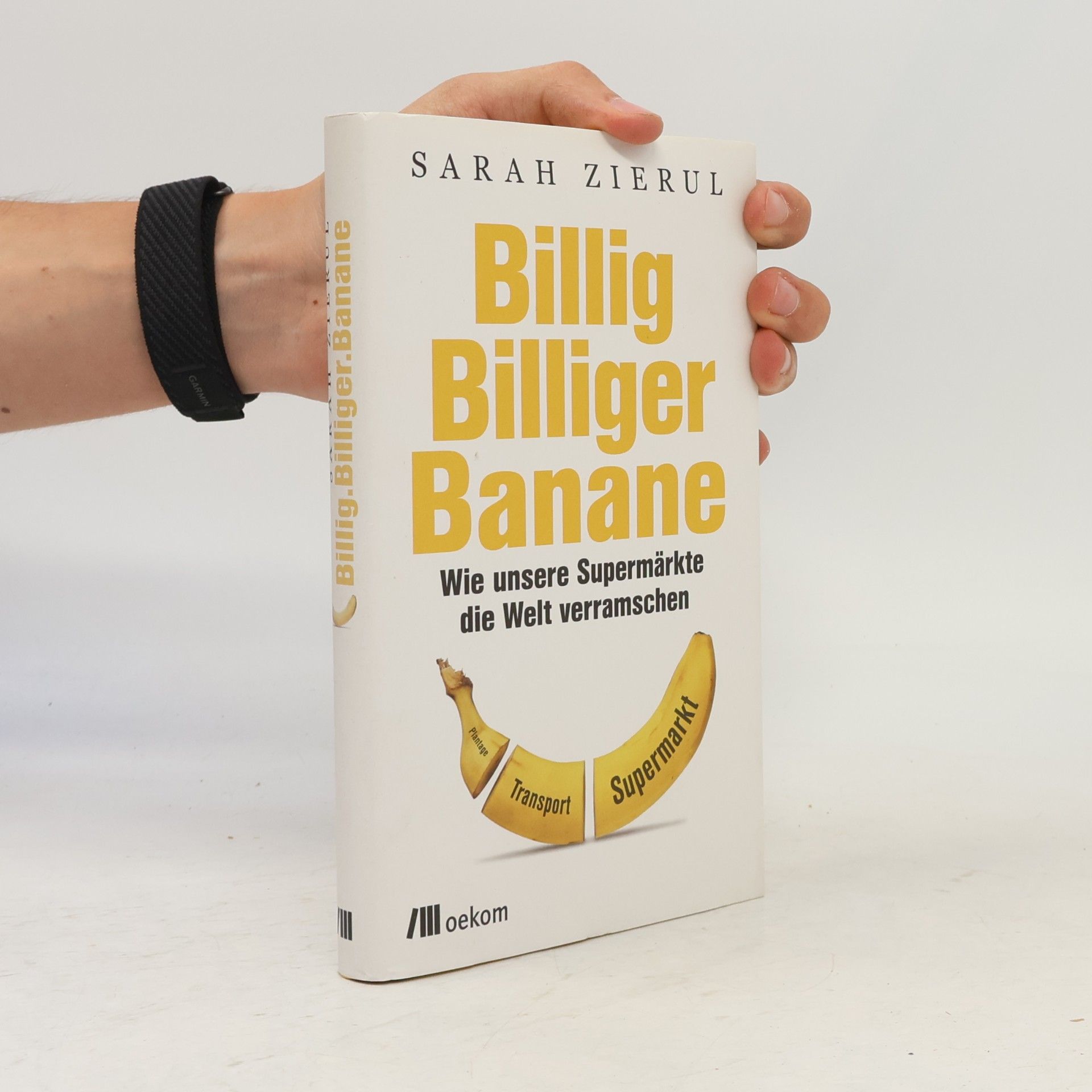 Sarah Zierul Billig. Billiger. Banane