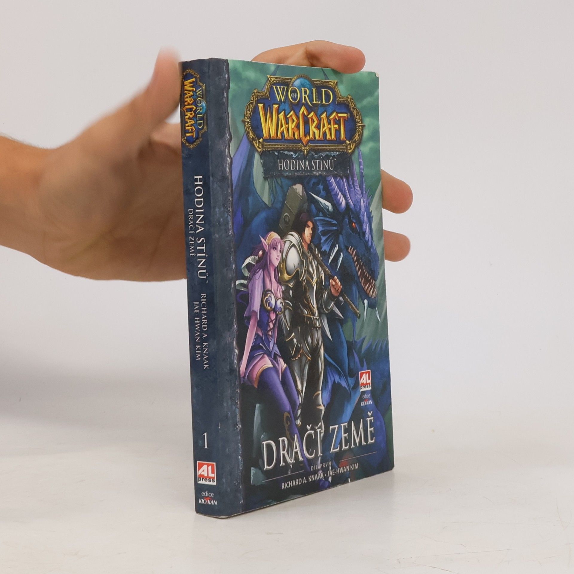 Jae Hwan Kim World of WarCraft: Hodina stínů. Díl první: Dračí země