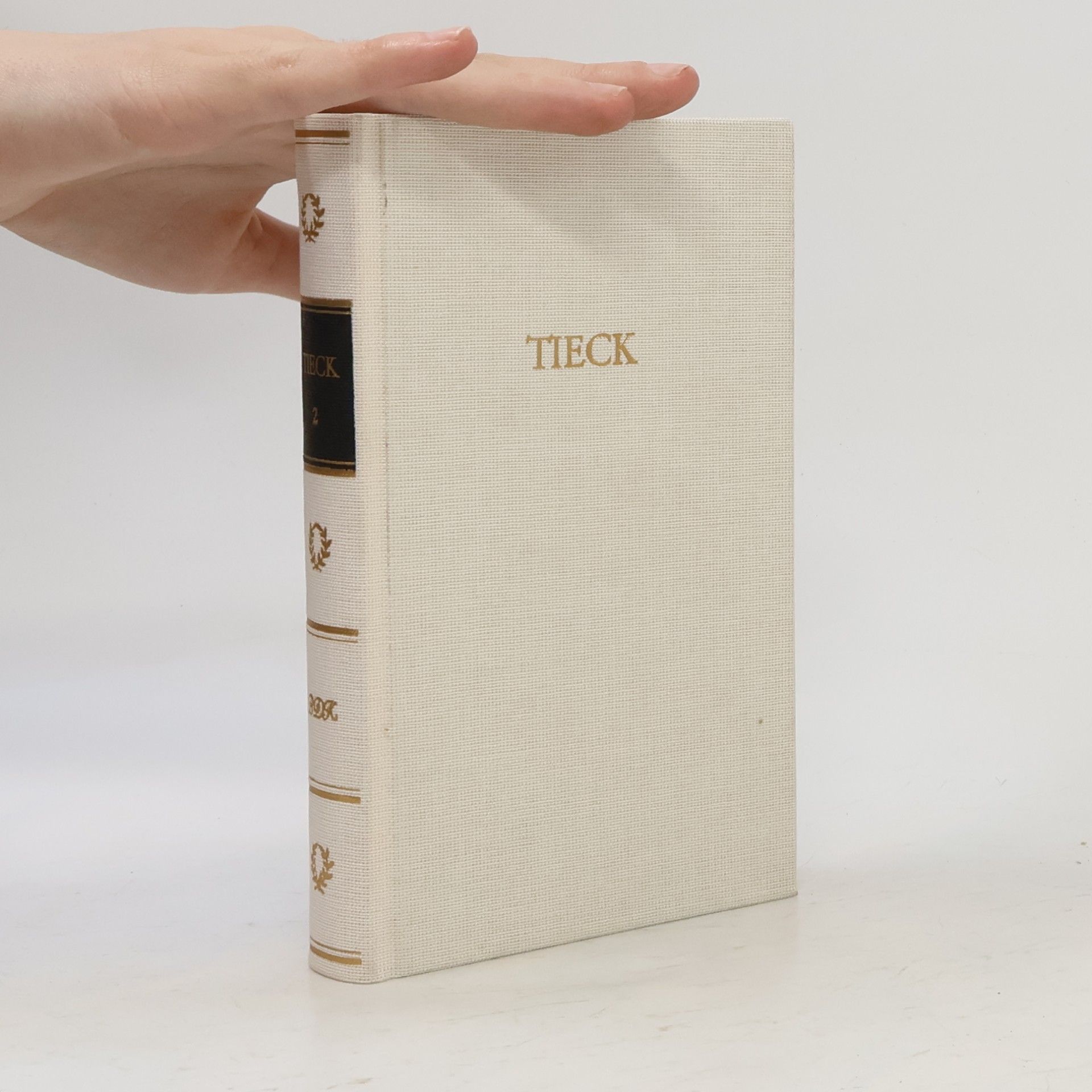 Ludwig Tieck Tiecks Werke in zwei Bänden. Band 2