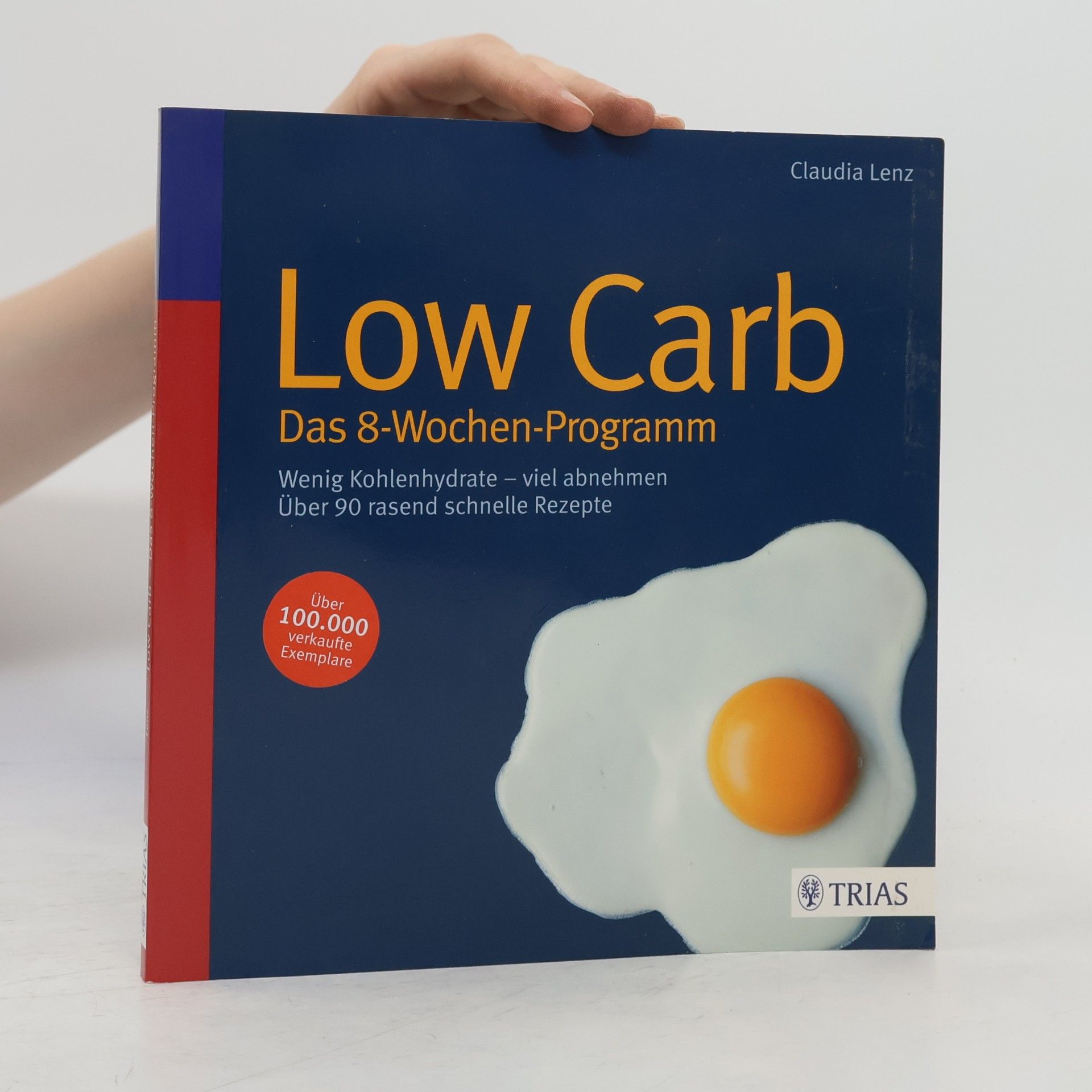 Claudia Lenz Low Carb - das 8-Wochen-Programm