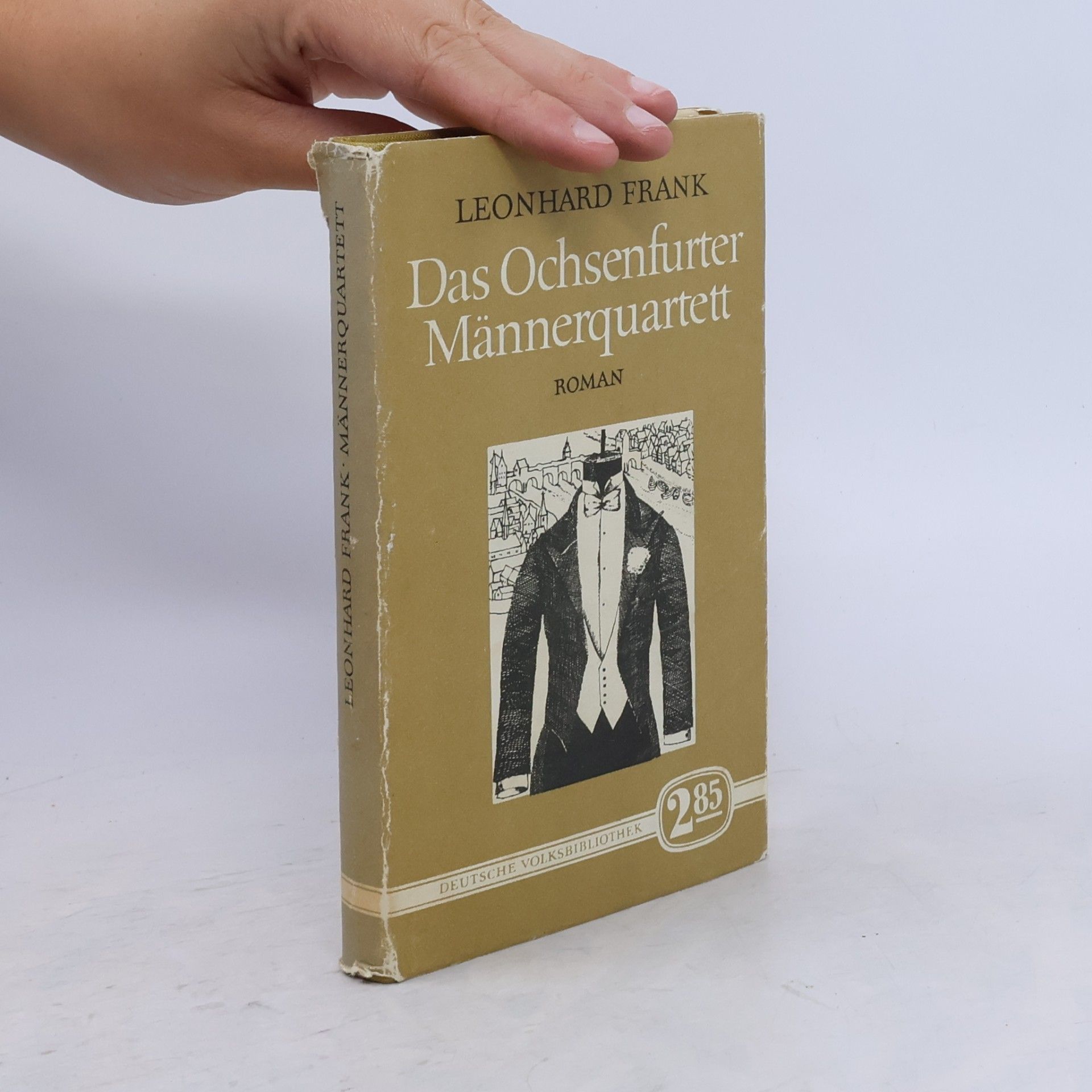 Leonhard Frank Das Ochsenfurter Männerquartett
