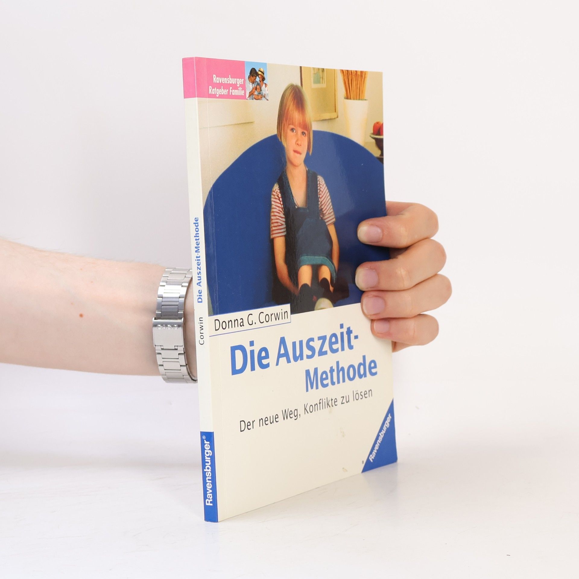 Donna G. Corwin Die Auszeit-Methode