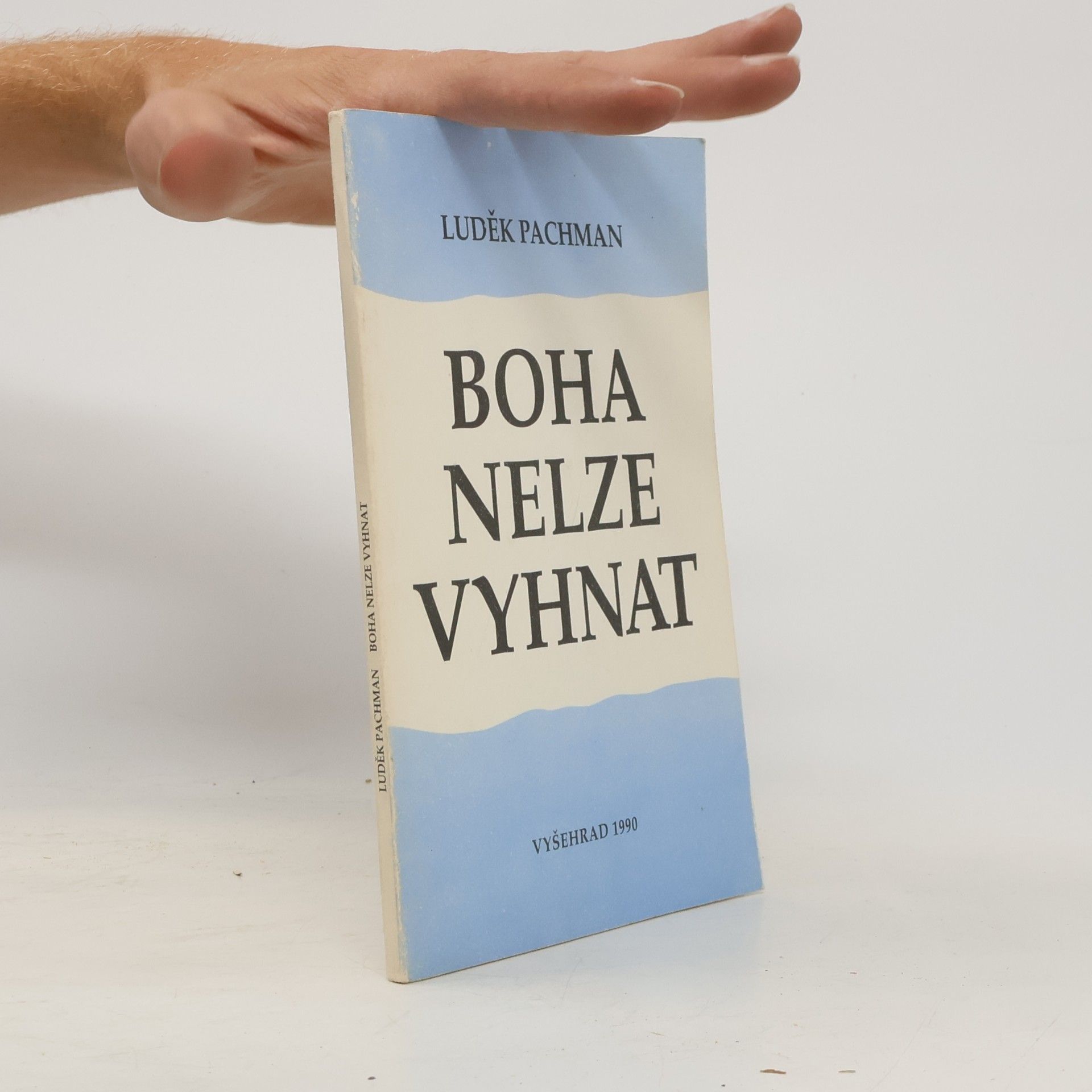 Boha nelze vyhnat