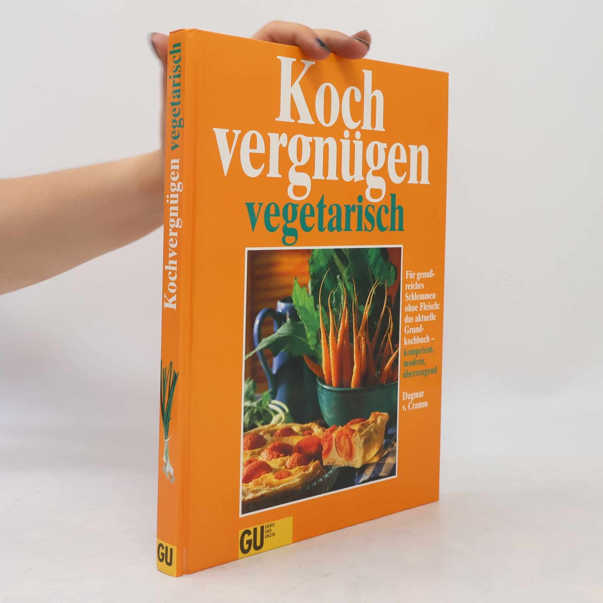 Dagmar von Cramm Kochvergnügen vegetarisch