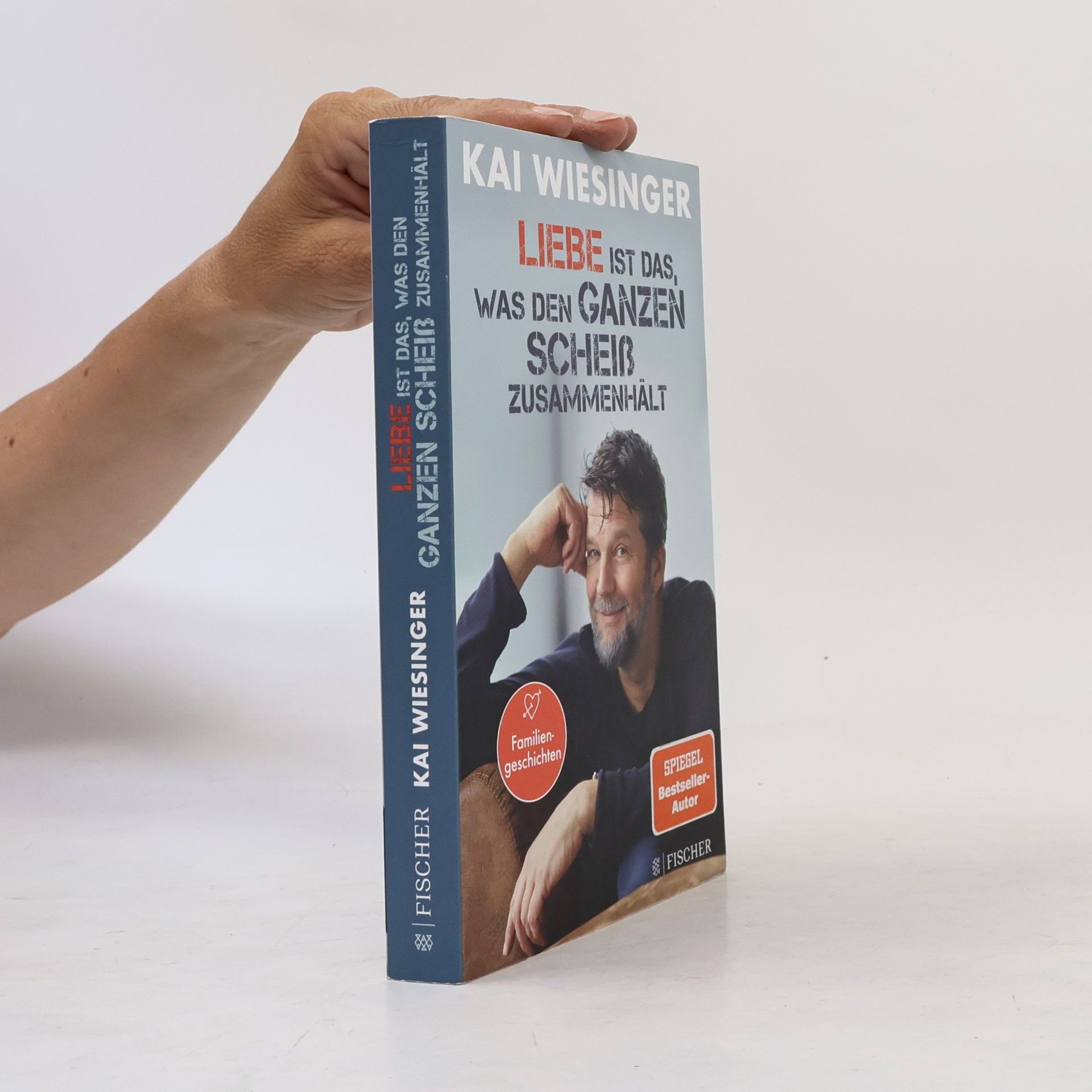 Liebe ist das, was den ganzen Scheiß zusammenhält