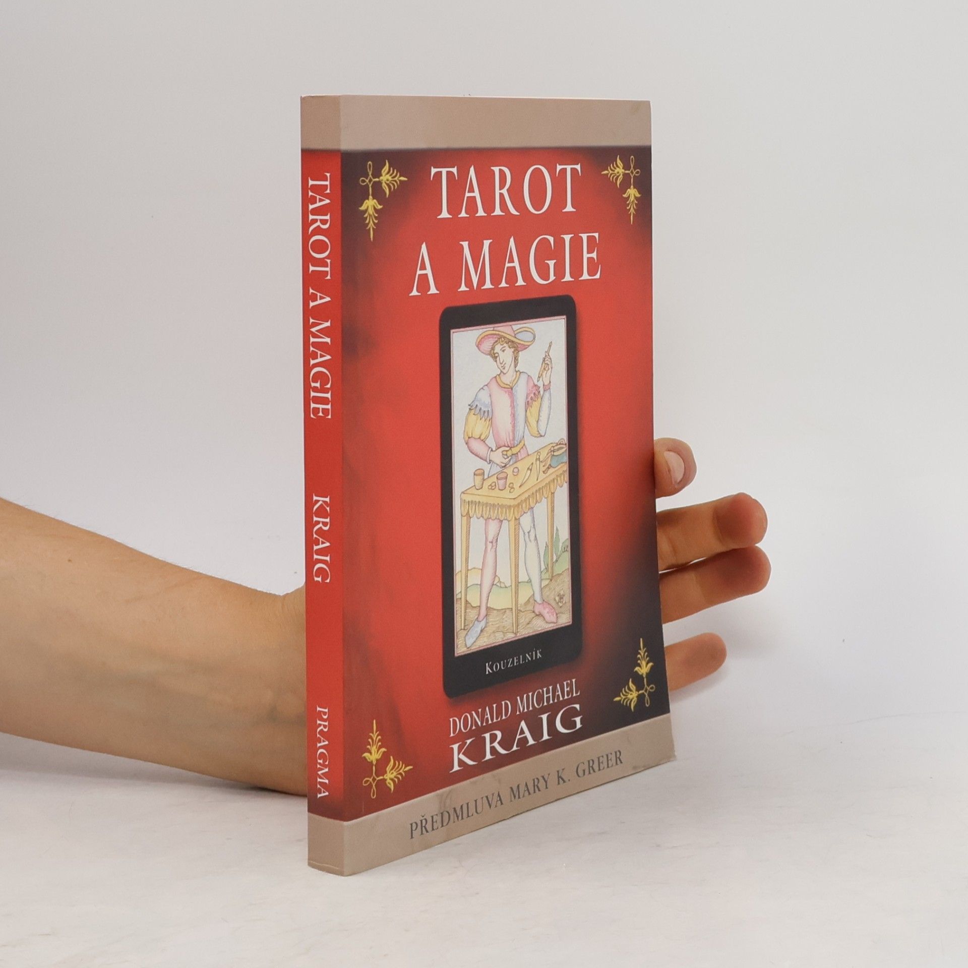 Donald Michael Kraig Tarot a magie