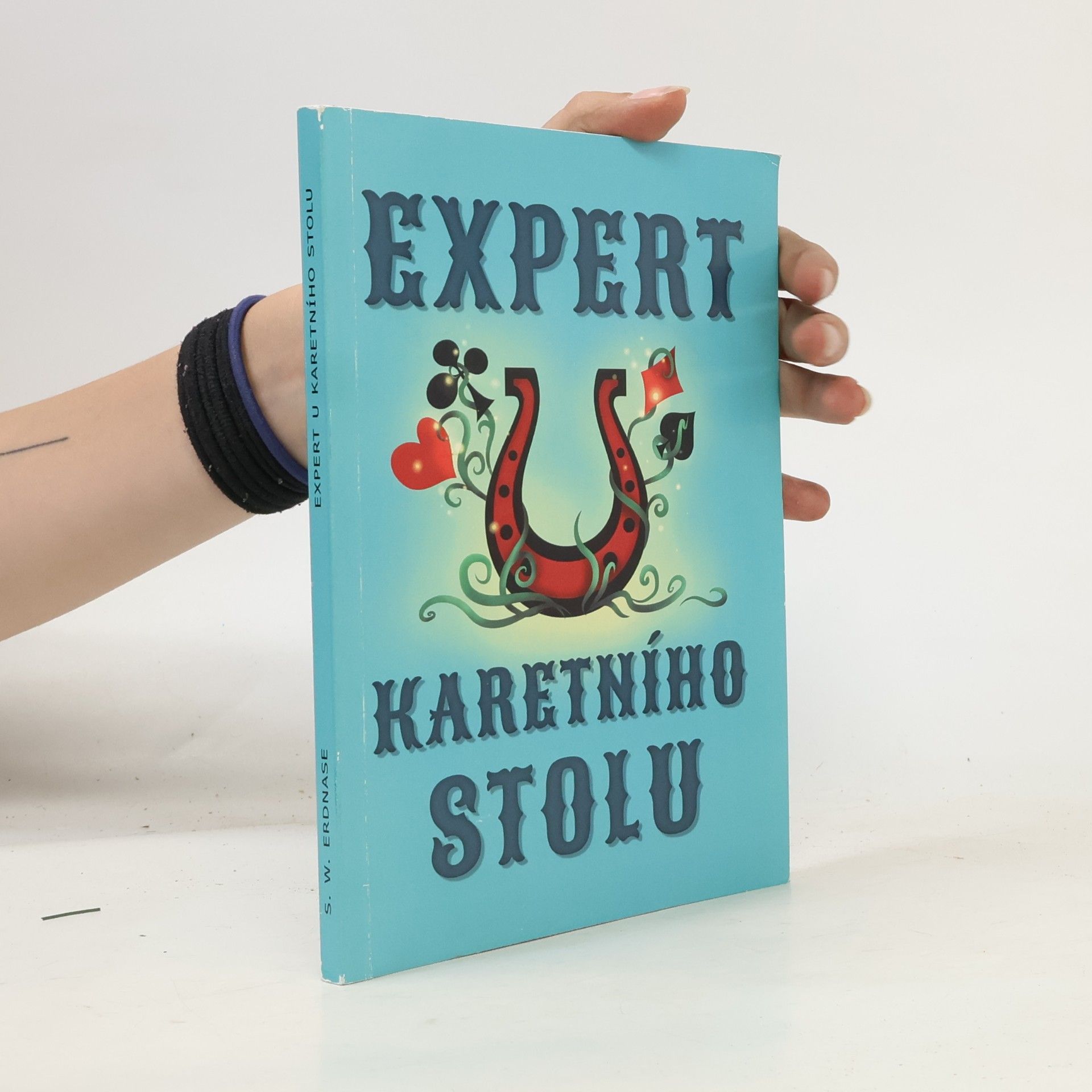 M. D. Smith Expert u karetního stolu. Karetní triky, manipulace a podvody