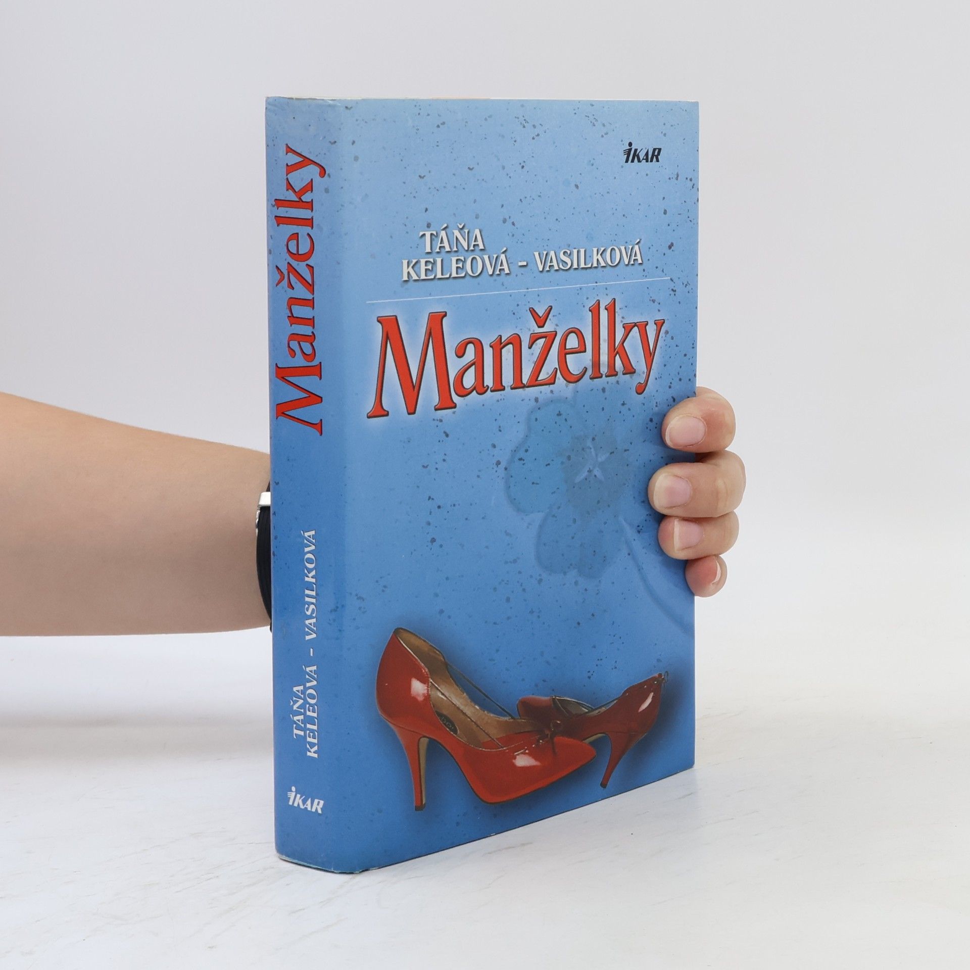 Táňa Keleová Vasilková Manželky