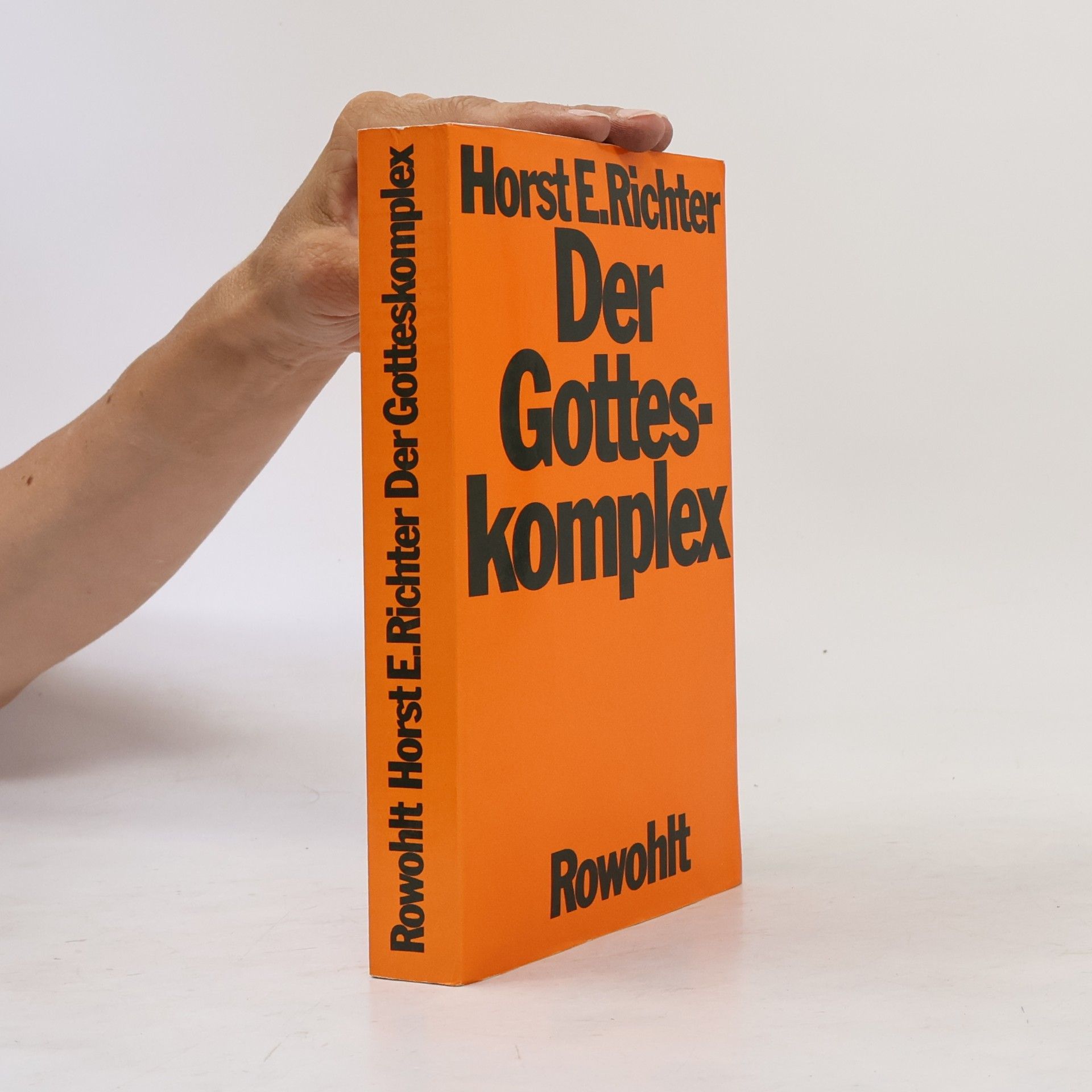 Horst-Eberhard Richter Der Gotteskomplex