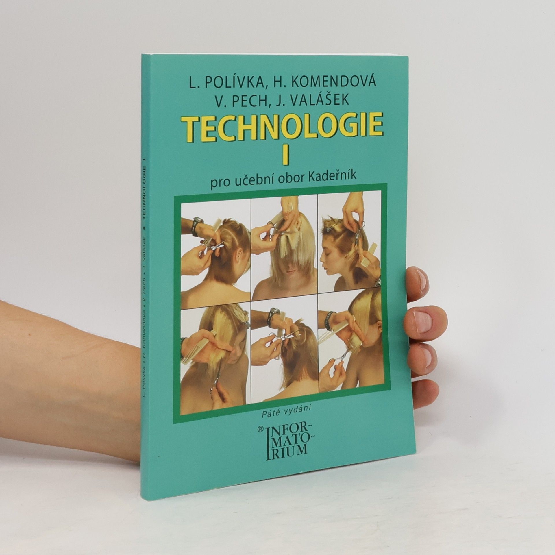 Ladislav Polívka Technologie I pro 1. ročník UO Kadeřník