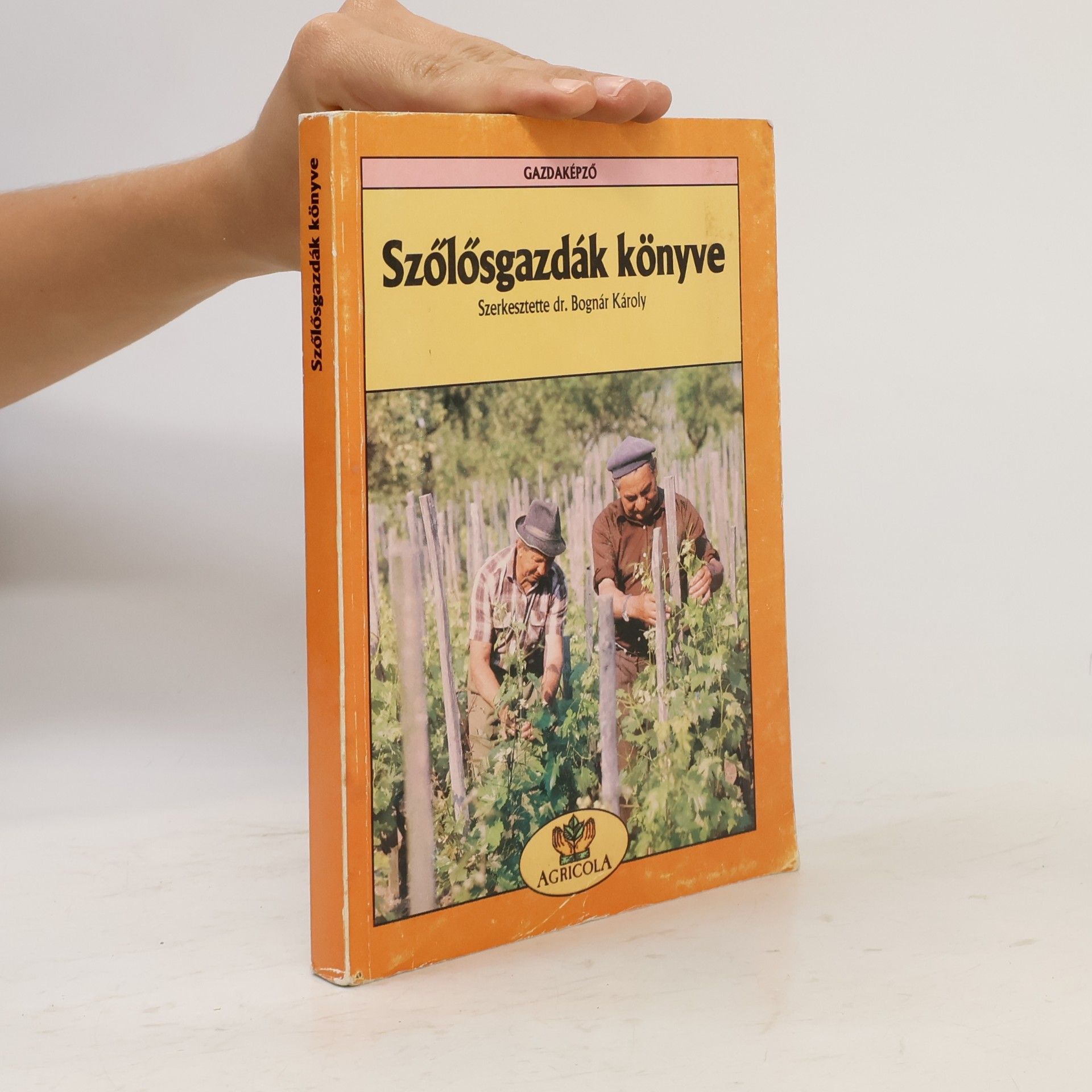 Bognár Károly Szölösgazdák könyve